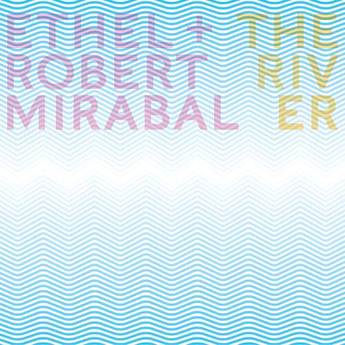 Ethel + The Robert River Mirabal