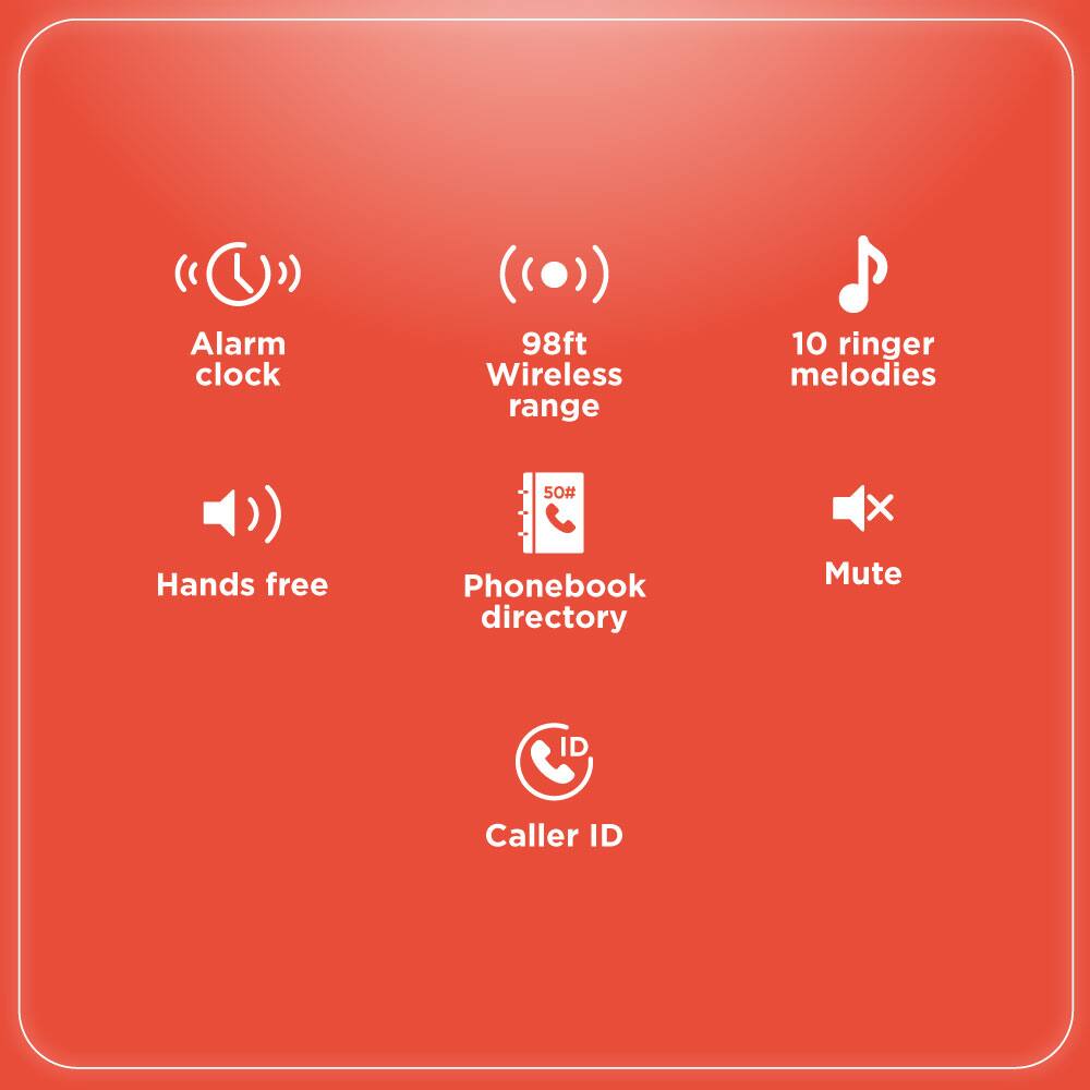 - Alarm clock
- 98ft Wireless range
- 10 ringer melodies
- Hands free
- Phonebook directory
- Mute
- Caller ID