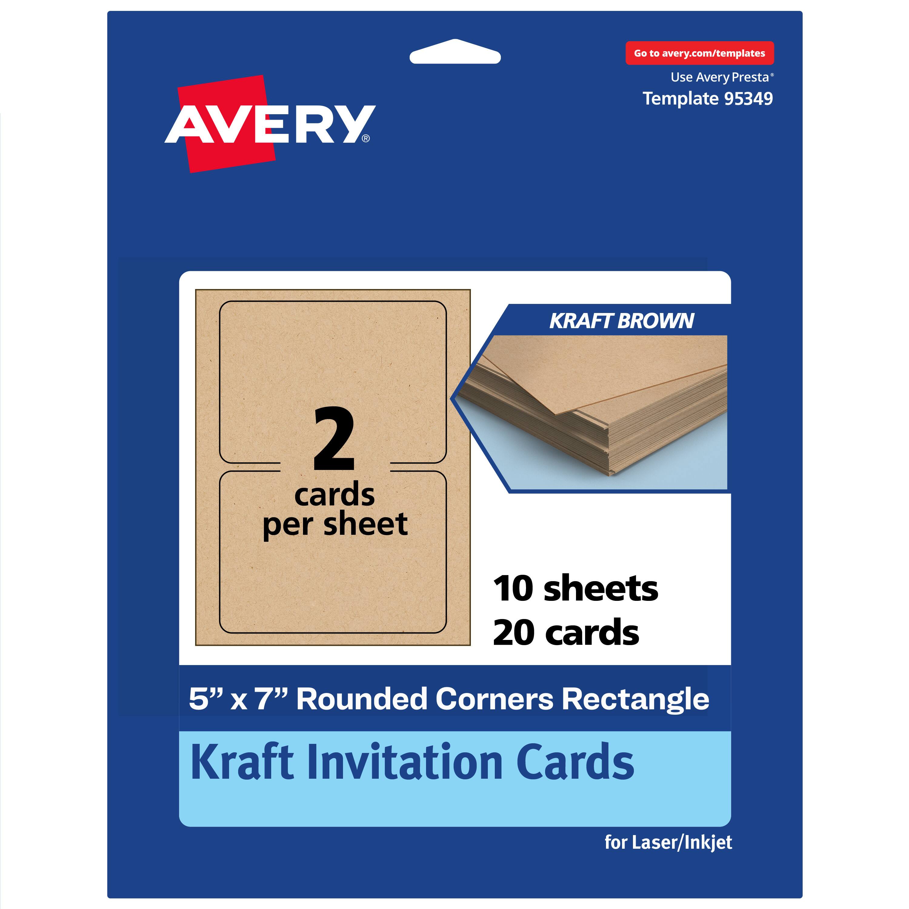 Go to avery.com/templates  
Use Avery Presta* Template 95349  

KRAFT BROWN  
2 cards per sheet  
10 sheets 20 cards  

5" x 7" Rounded Corners Rectangle Kraft Invitation Cards  
for Laser/Inkjet