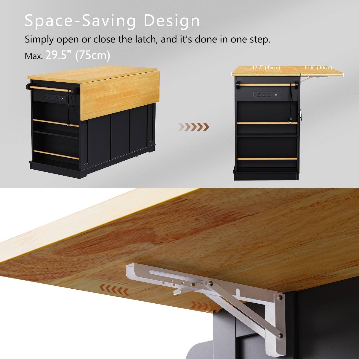 Space-Saving Design  
Simply open or close the latch, and it's done in one step.  
Max. 29.5" (75cm)  
17.7" (45cm)  
11.8" (30cm)