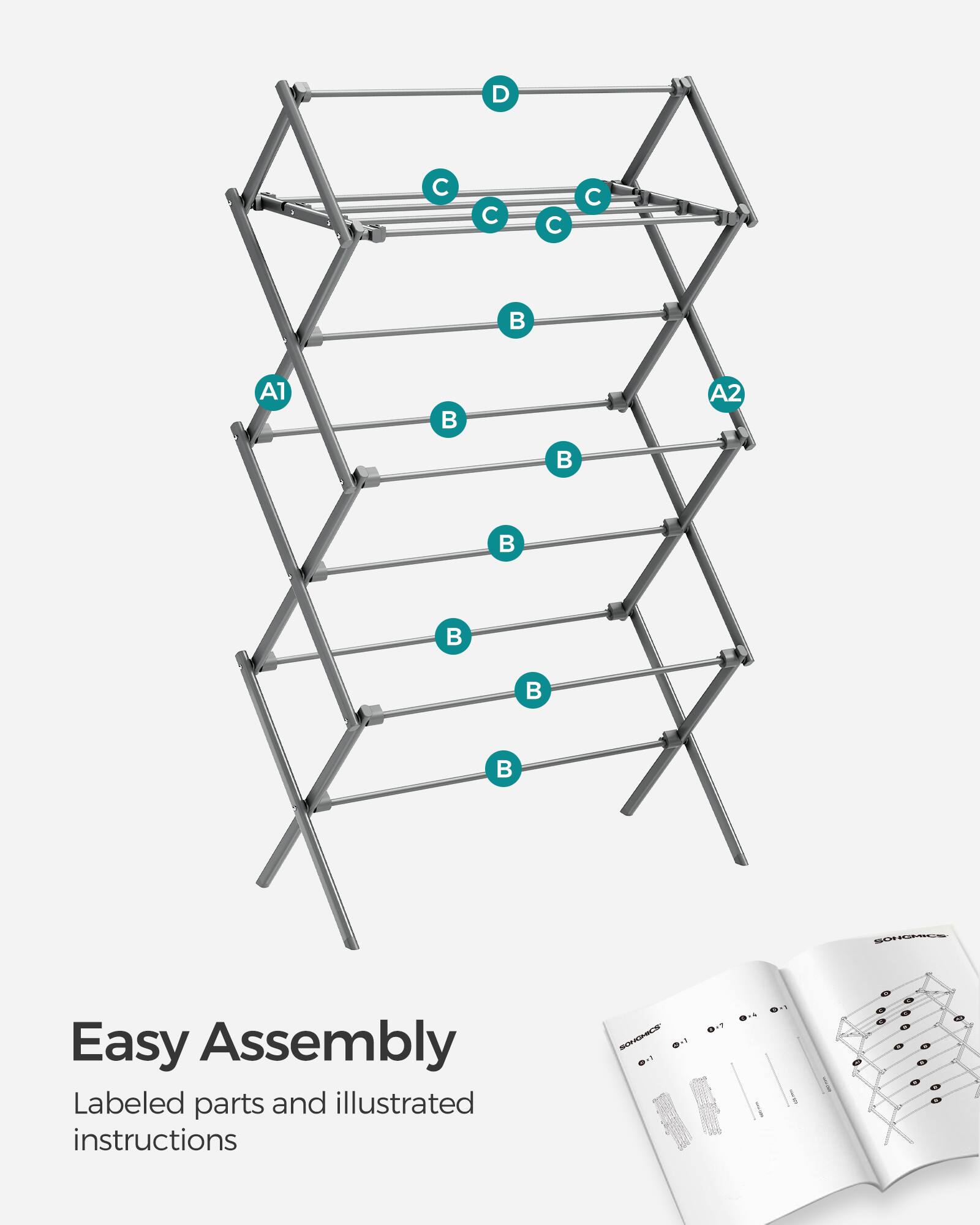Easy Assembly  
Labeled parts and illustrated instructions