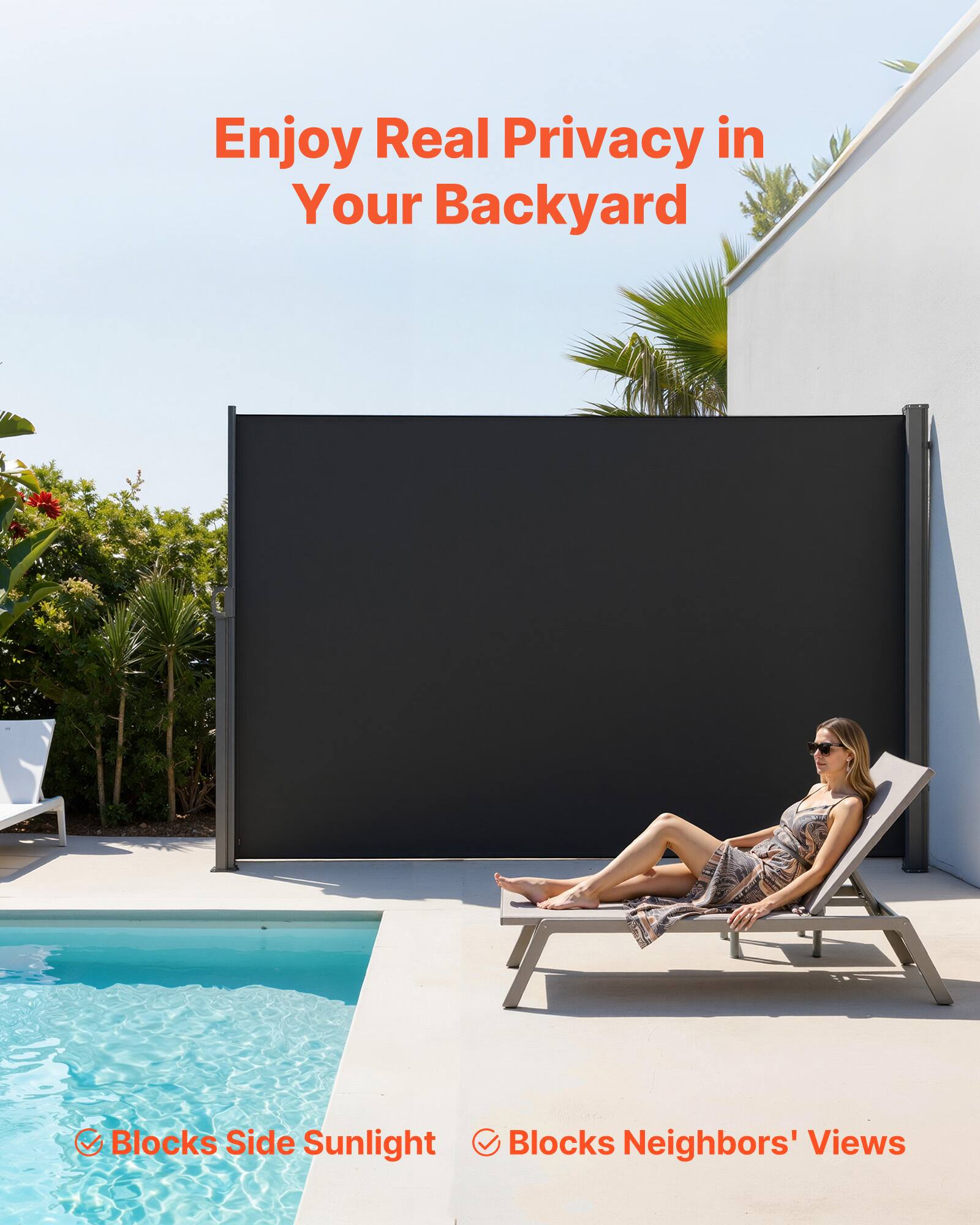 Enjoy Real Privacy in Your Backyard  
Blocks Side Sunlight  
Blocks Neighbors' Views