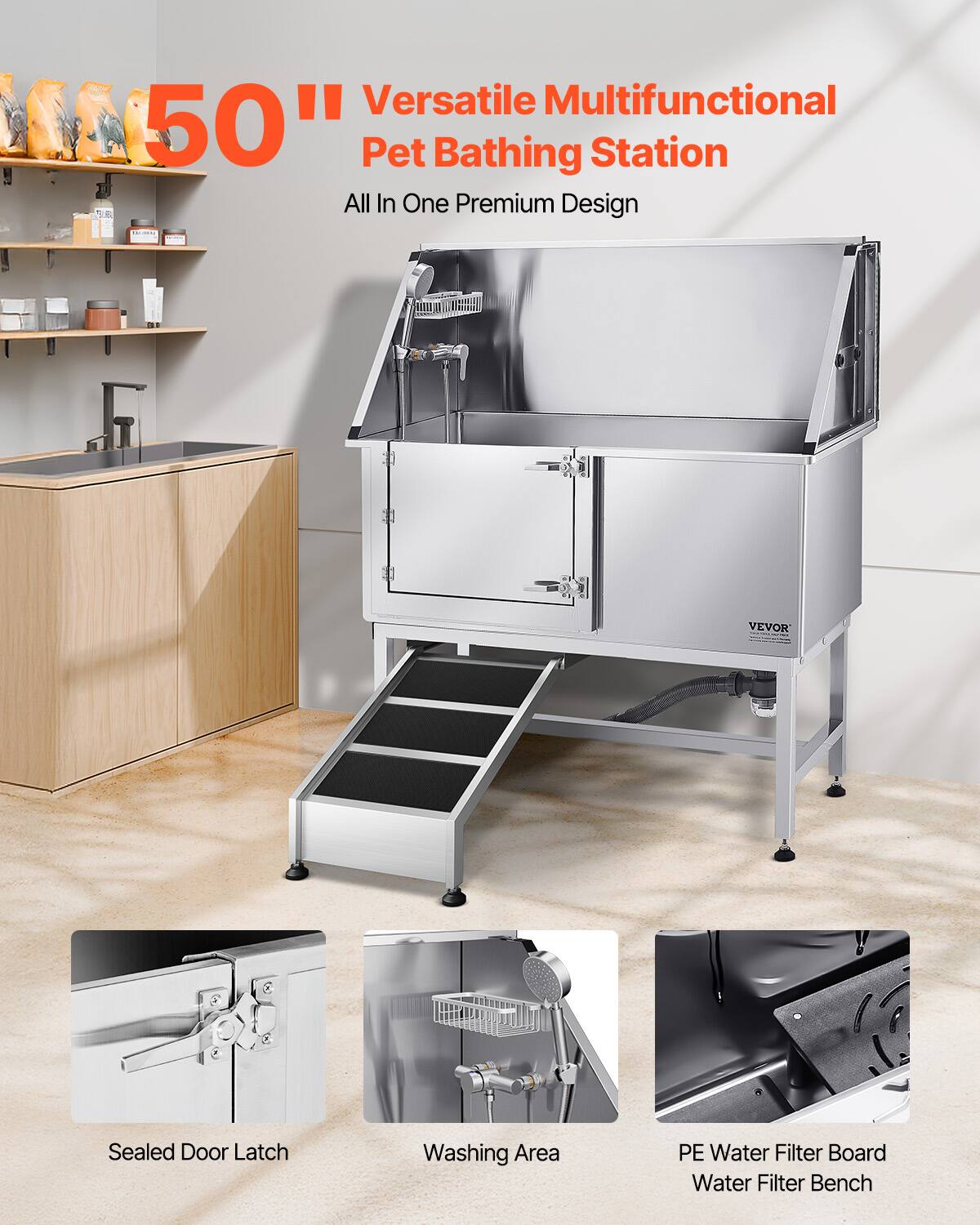 50" Versatile Multifunctional Pet Bathing Station  
All In One Premium Design  

Sealed Door Latch  
Washing Area  
PE Water Filter Board  
Water Filter Bench