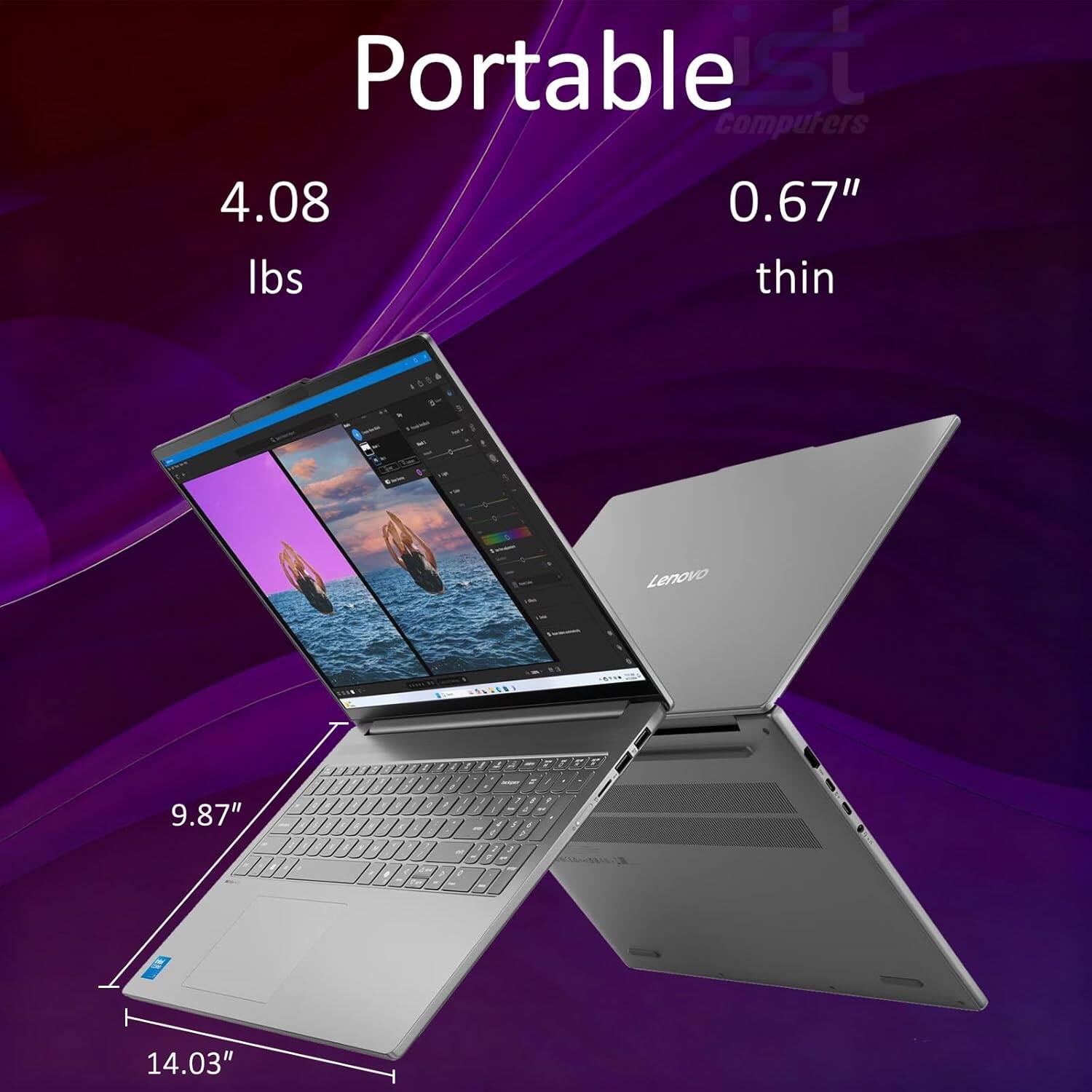 Portable Computers  
4.08 lbs  
0.67" thin  
9.87"  
14.03"