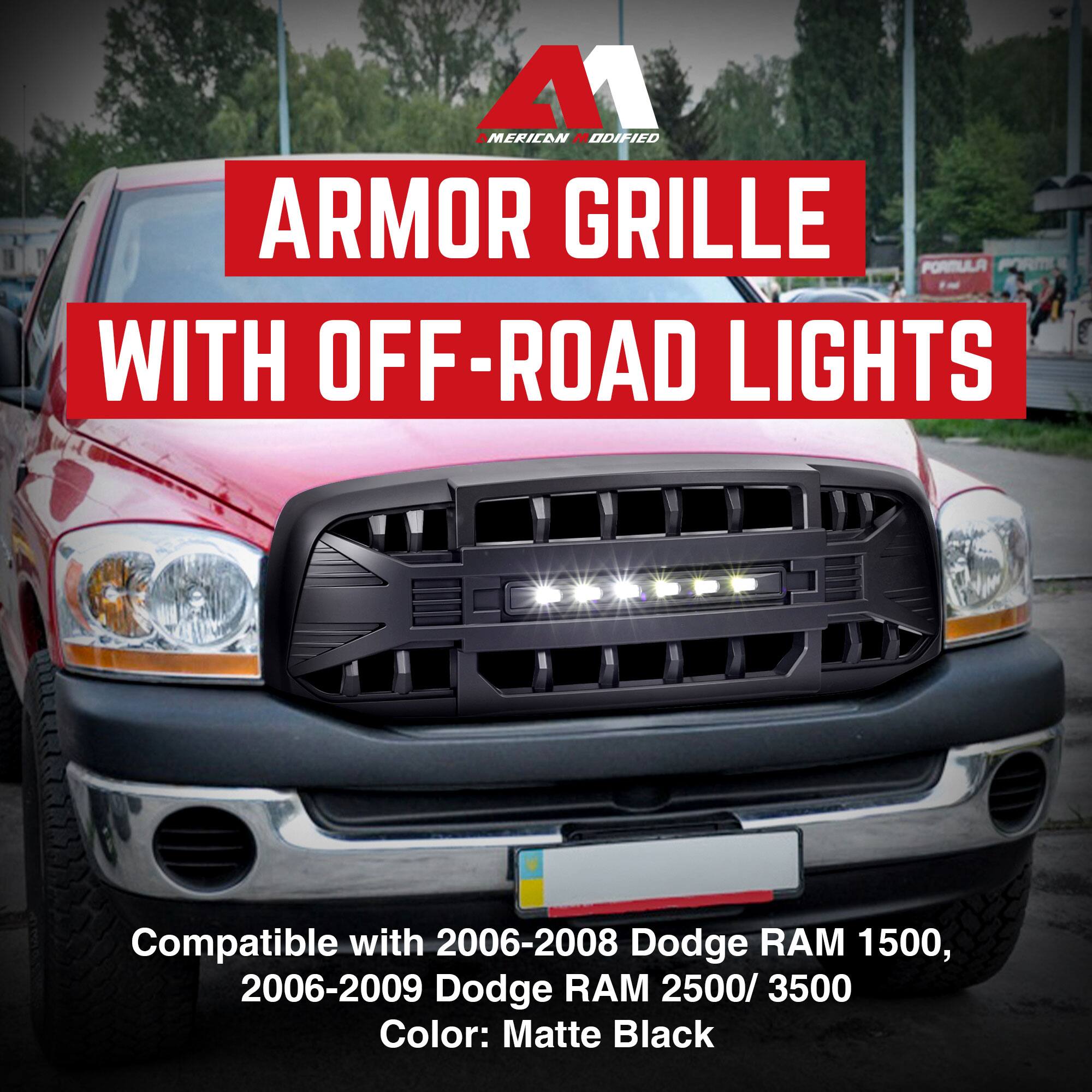 M1 MODIFIED  
ARMOR GRILLE WITH OFF-ROAD LIGHTS  

Compatible with 2006-2008 Dodge RAM 1500, 2006-2009 Dodge RAM 2500/3500  
Color: Matte Black