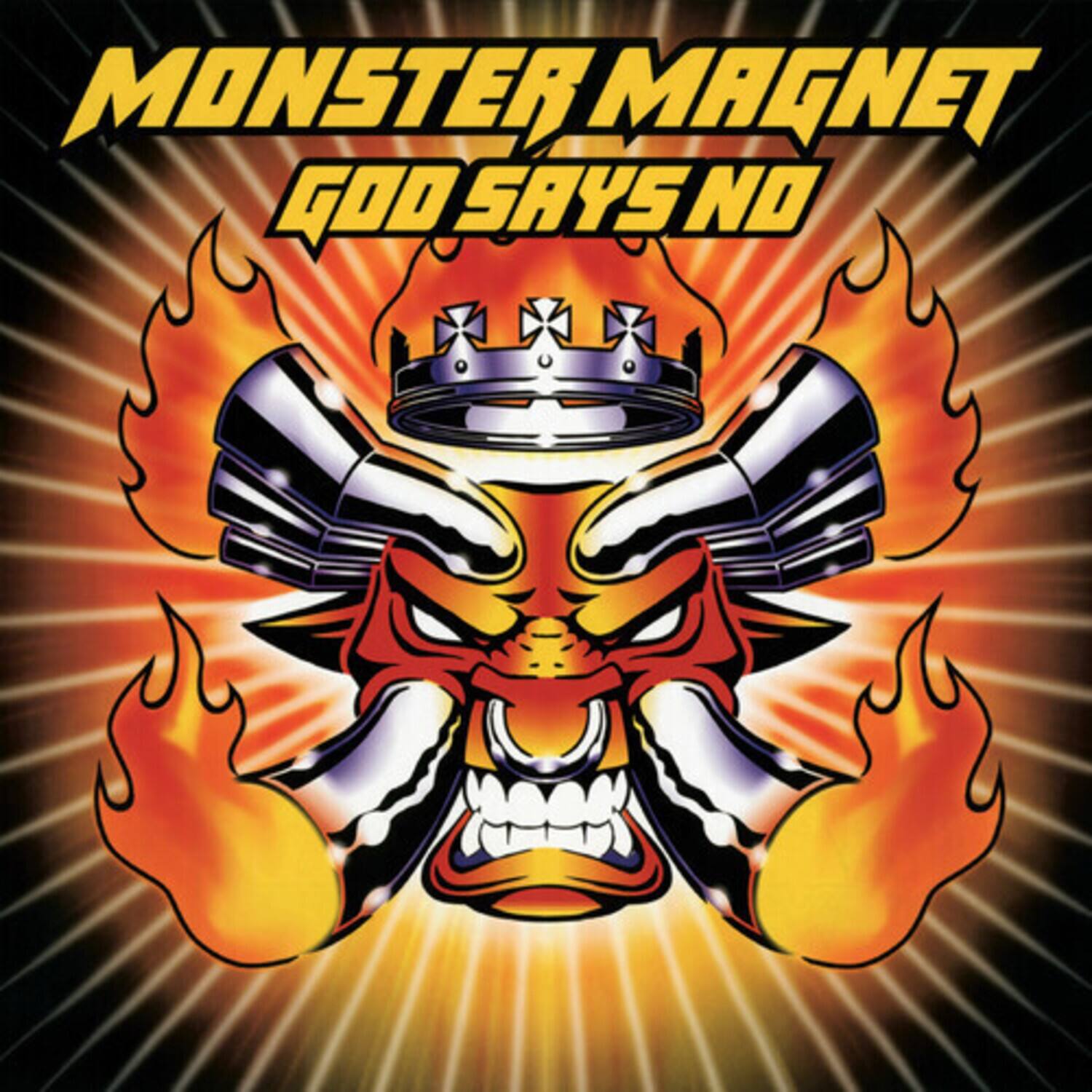MONSTER MAGNET  
GOD SAYS NO
