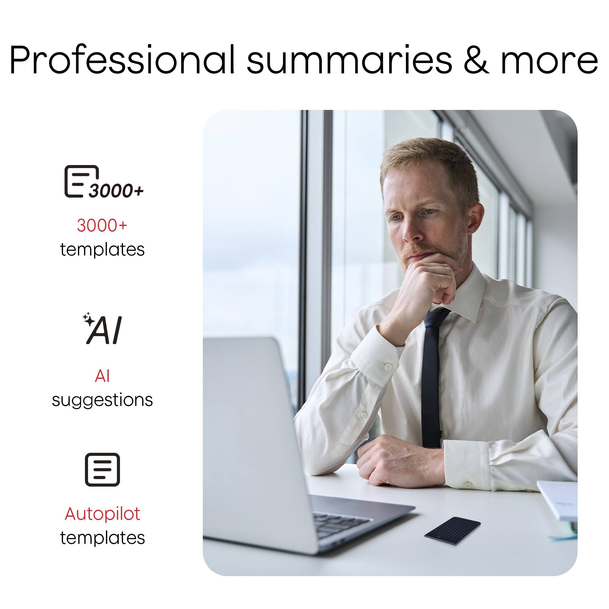 Professional summaries & more

- 3000+ templates
- AI suggestions
- Autopilot templates