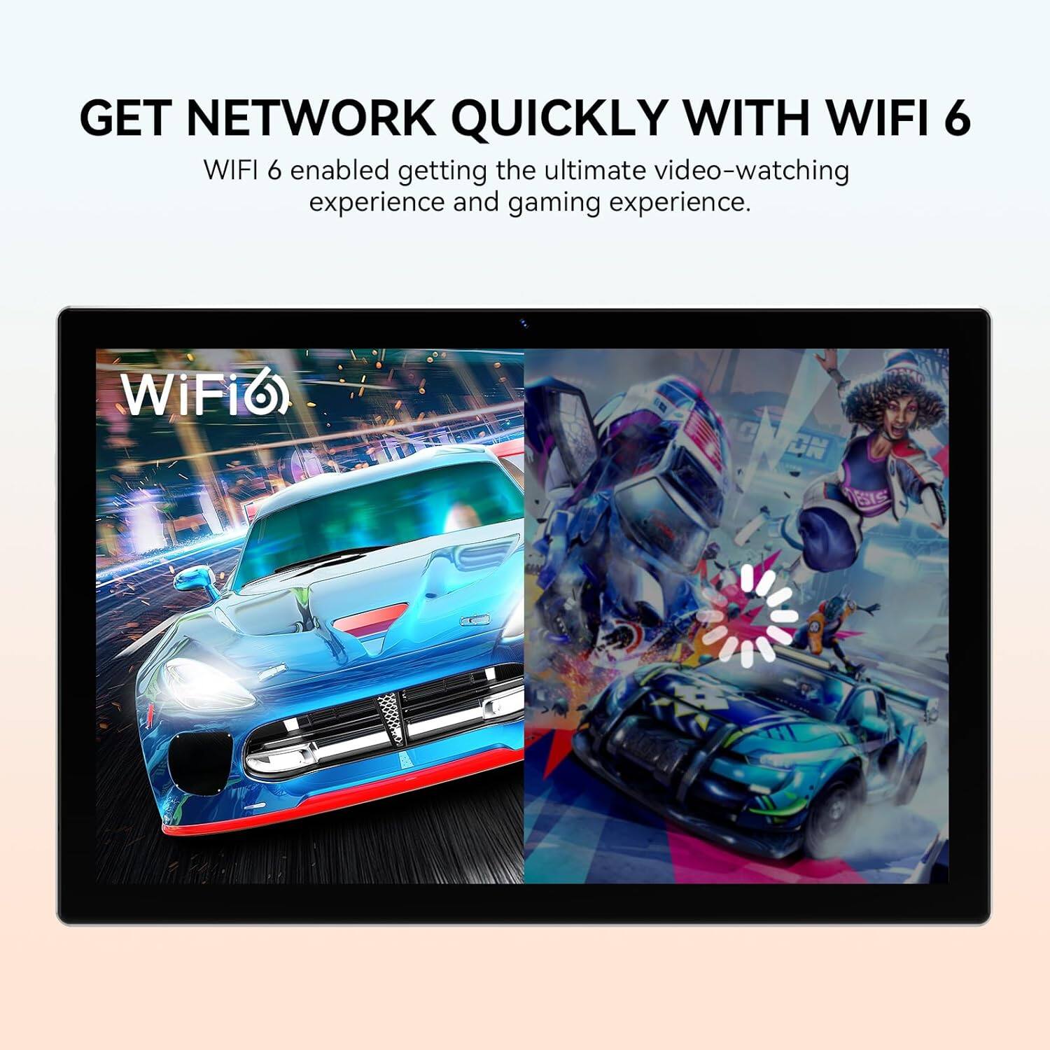 GET NETWORK QUICKLY WITH WIFI 6
WIFI 6 enabled getting the ultimate video-watching experience and gaming experience.