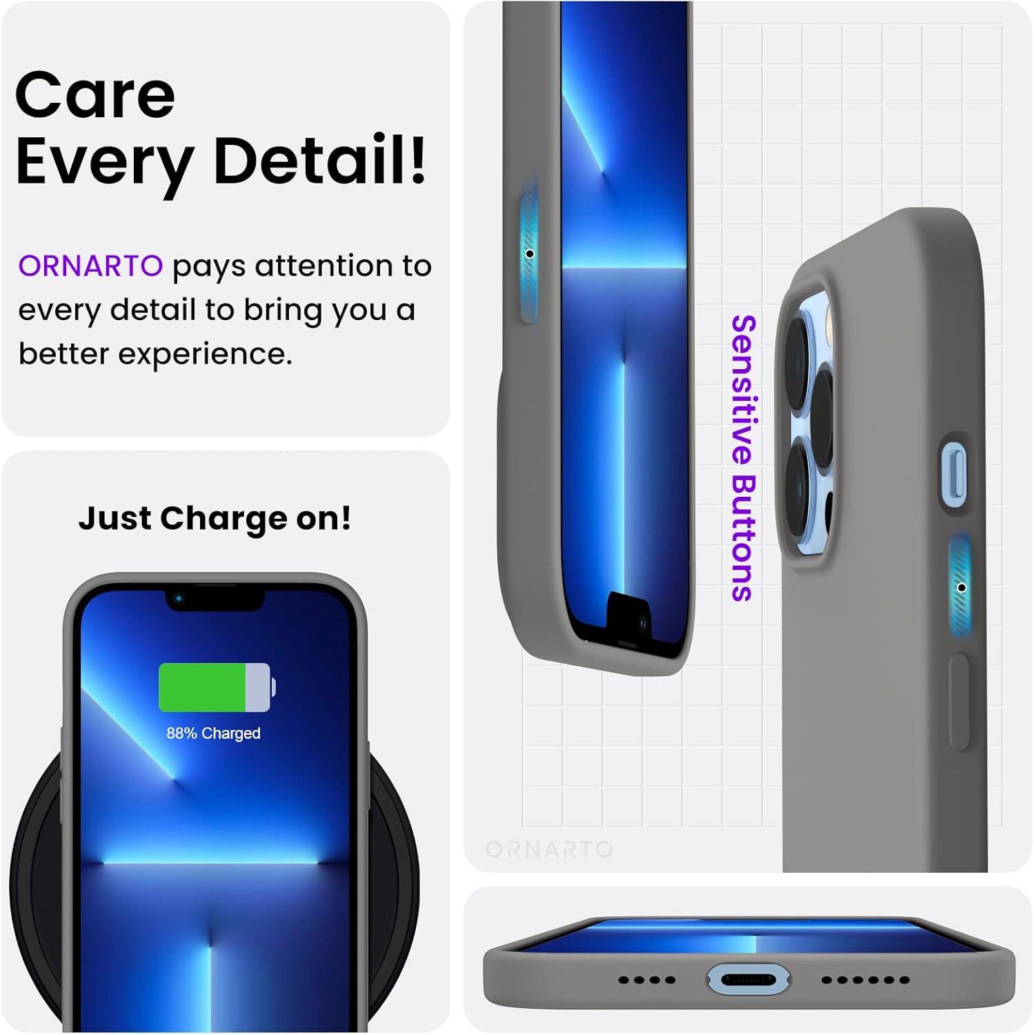 Care Every Detail! ORNARTO pays attention to every detail to bring you a better experience. Just Charge on! Sensitive Buttons 88% Charged ORNARTO