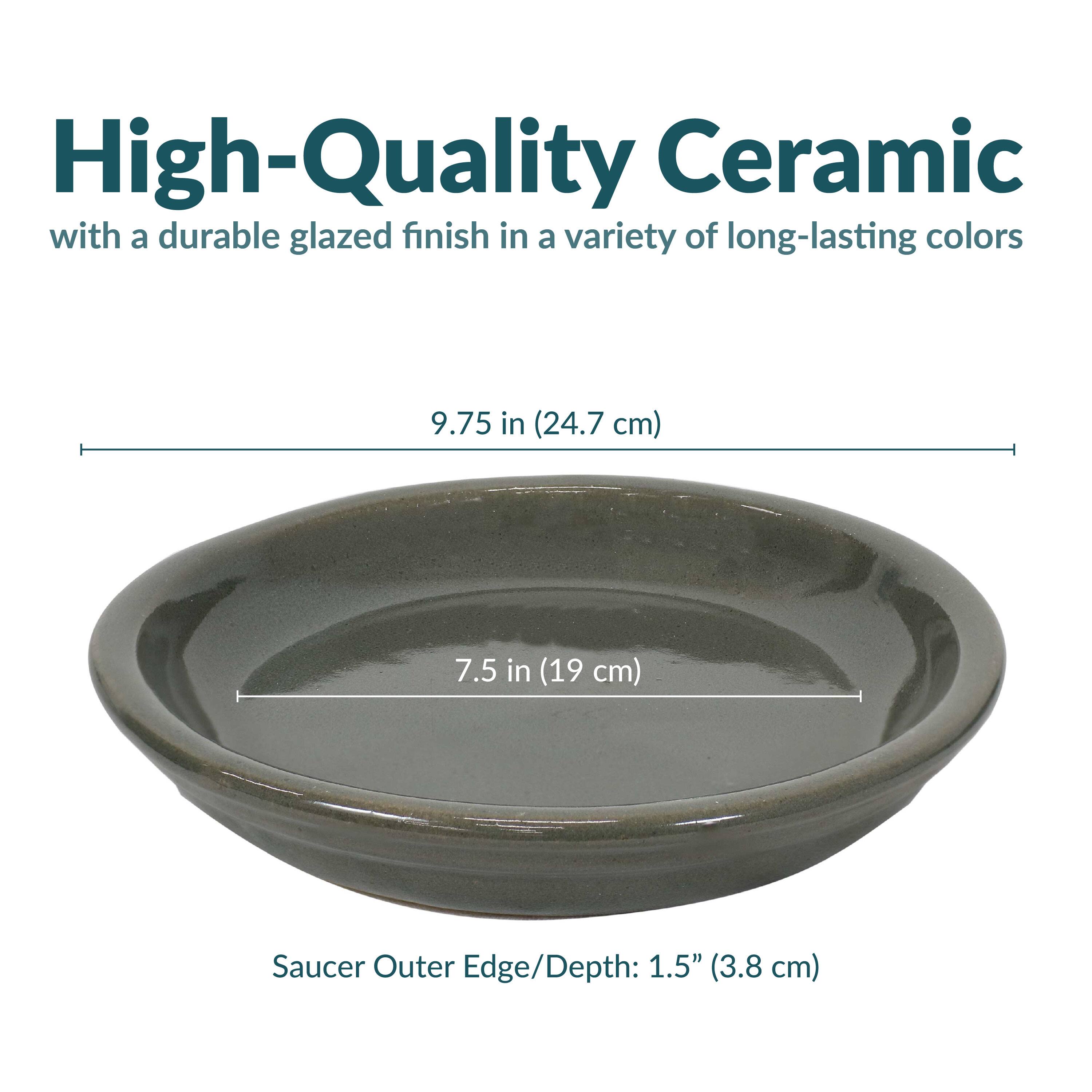 High-Quality Ceramic  
with a durable glazed finish in a variety of long-lasting colors  

9.75 in (24.7 cm)  
7.5 in (19 cm)  

Saucer Outer Edge/Depth: 1.5" (3.8 cm)