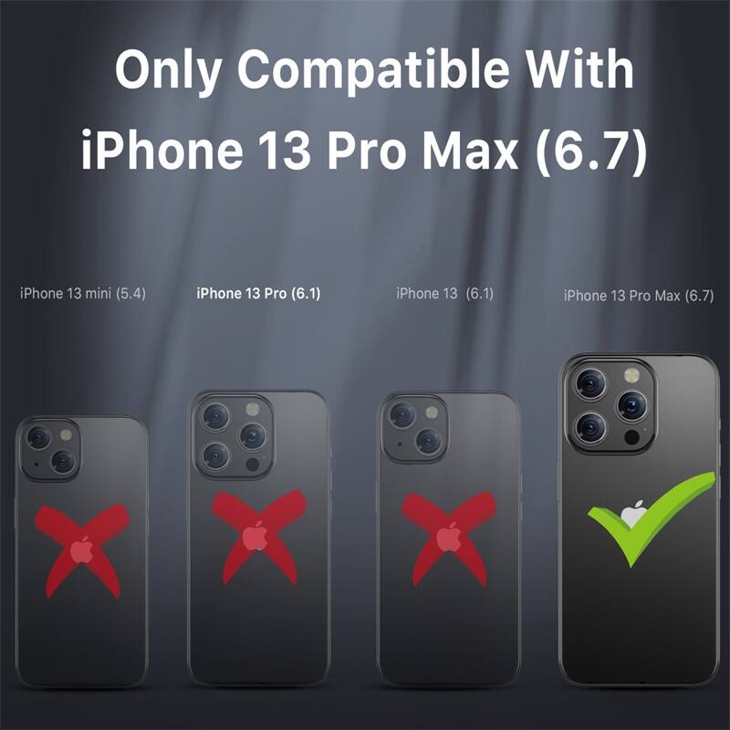 Only Compatible With iPhone 13 Pro Max (6.7)

iPhone 13 mini (5.4)
iPhone 13 Pro (6.1)
iPhone 13 (6.1)
iPhone 13 Pro Max (6.7)