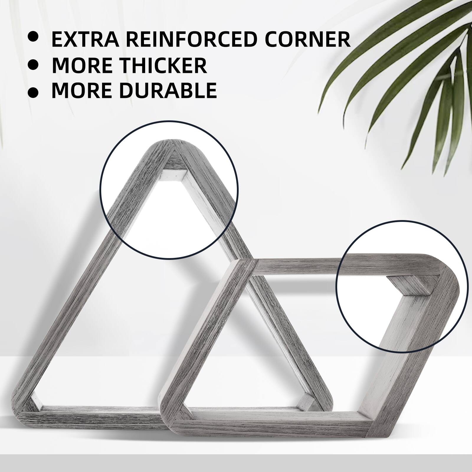 EXTRA REINFORCED CORNER
MORE THICKER
MORE DURABLE