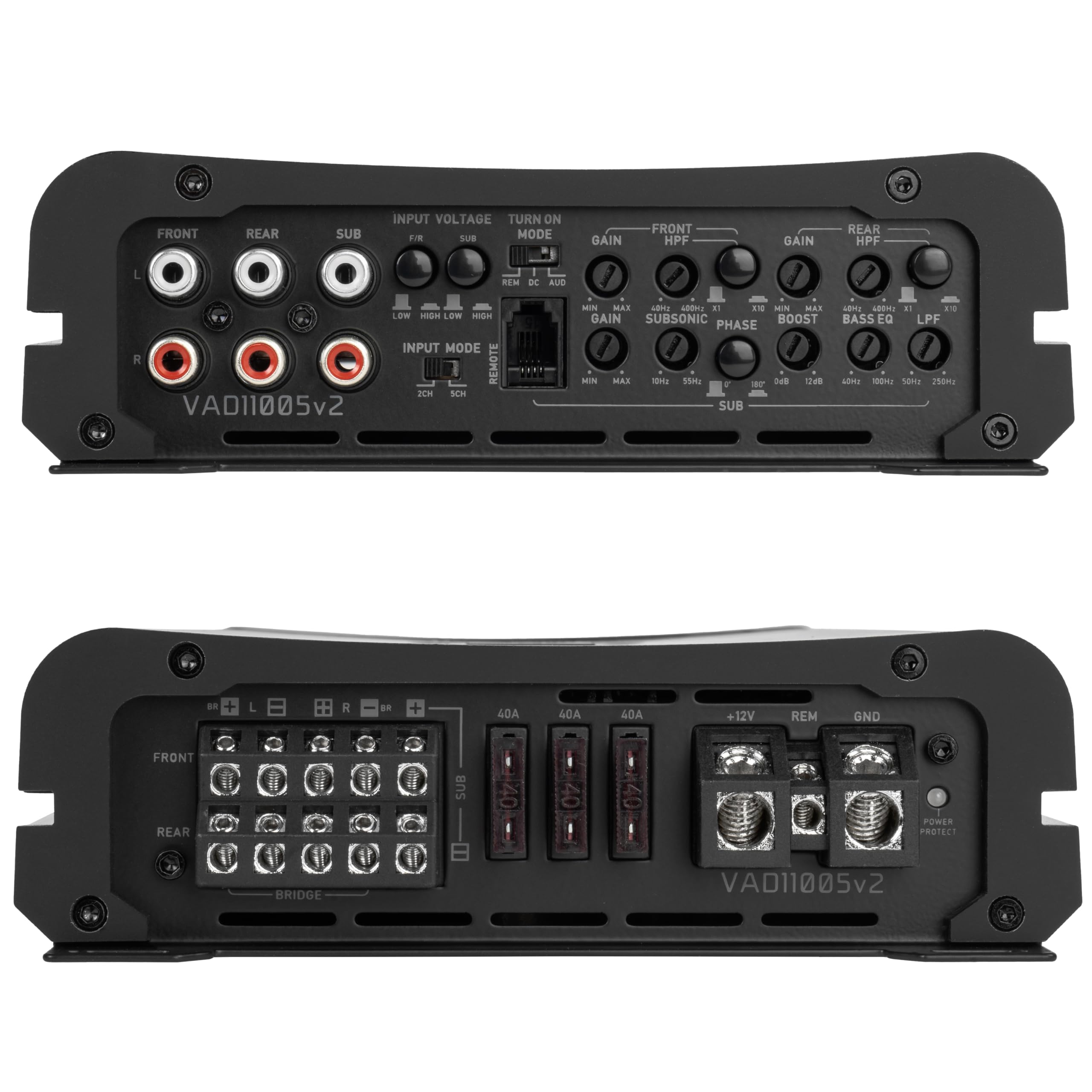 INPUT VOLTAGE  
TURN ON  
FRONT REAR SUB  
1/ SUB MODE  
L REM DC AUD  
ae de -0 -d  
NPUT MODE R REMOTE  
3CH  
SIn VAD11005v2  
FRONT GAIN HPF  
GAIN I . .  
MIN MAX  
GAIN SUBSONIC BOOST PHASE I  
MAX - o  
1 JuB sh .  
SUB REAR HPF  
m Ao : ..  
BASS E0 LPF  
AR 100a SaRr  
nam an + L R an  
40A 40A 40A +12V REM GND  
FRONT REAR 1 i i  
BRIDGE 1 al SUB 40 40 40  
POWER PROTEC  
VAD11005v2