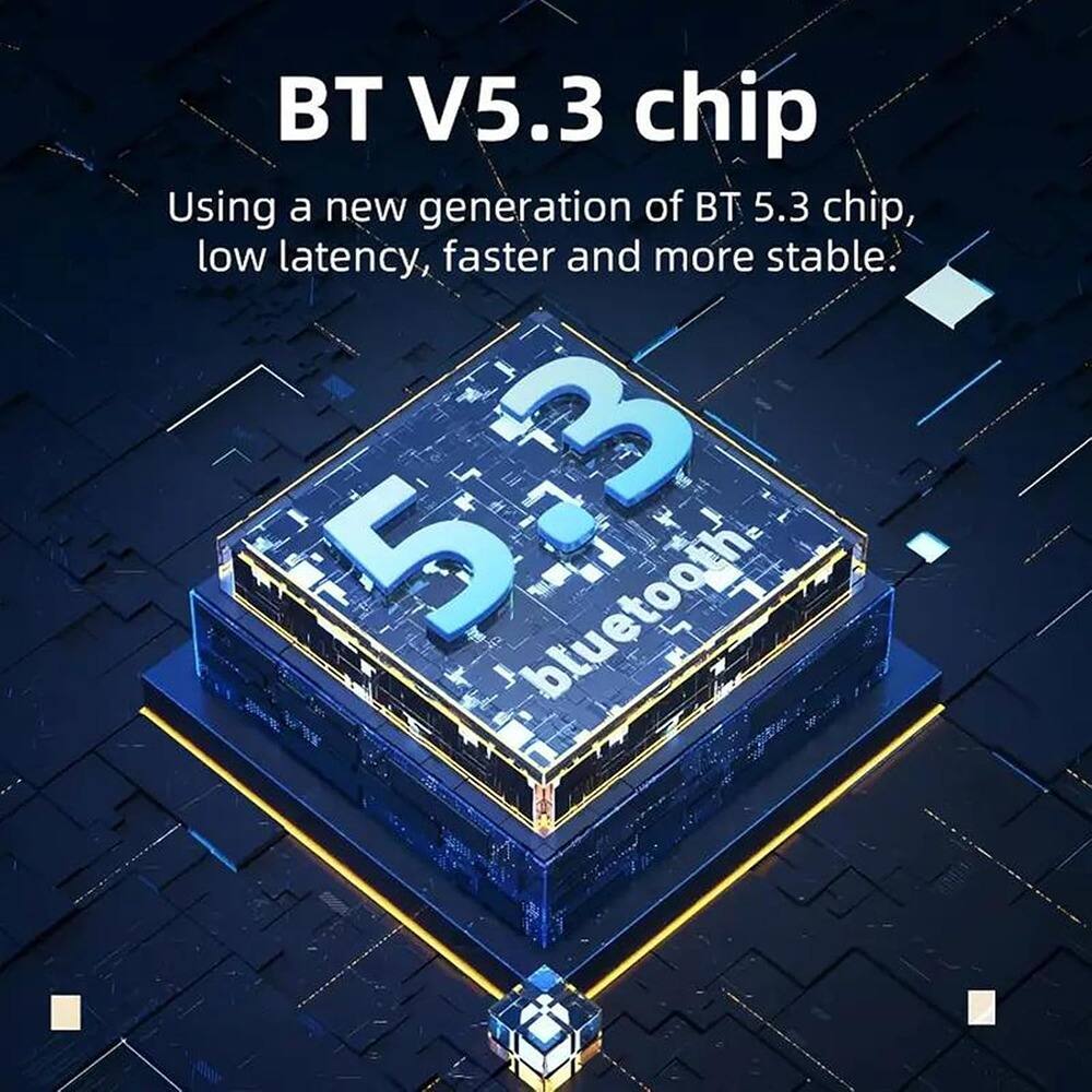 BT V5.3 chip

Using a new generation of BT 5.3 chip, low latency, faster and more stable.