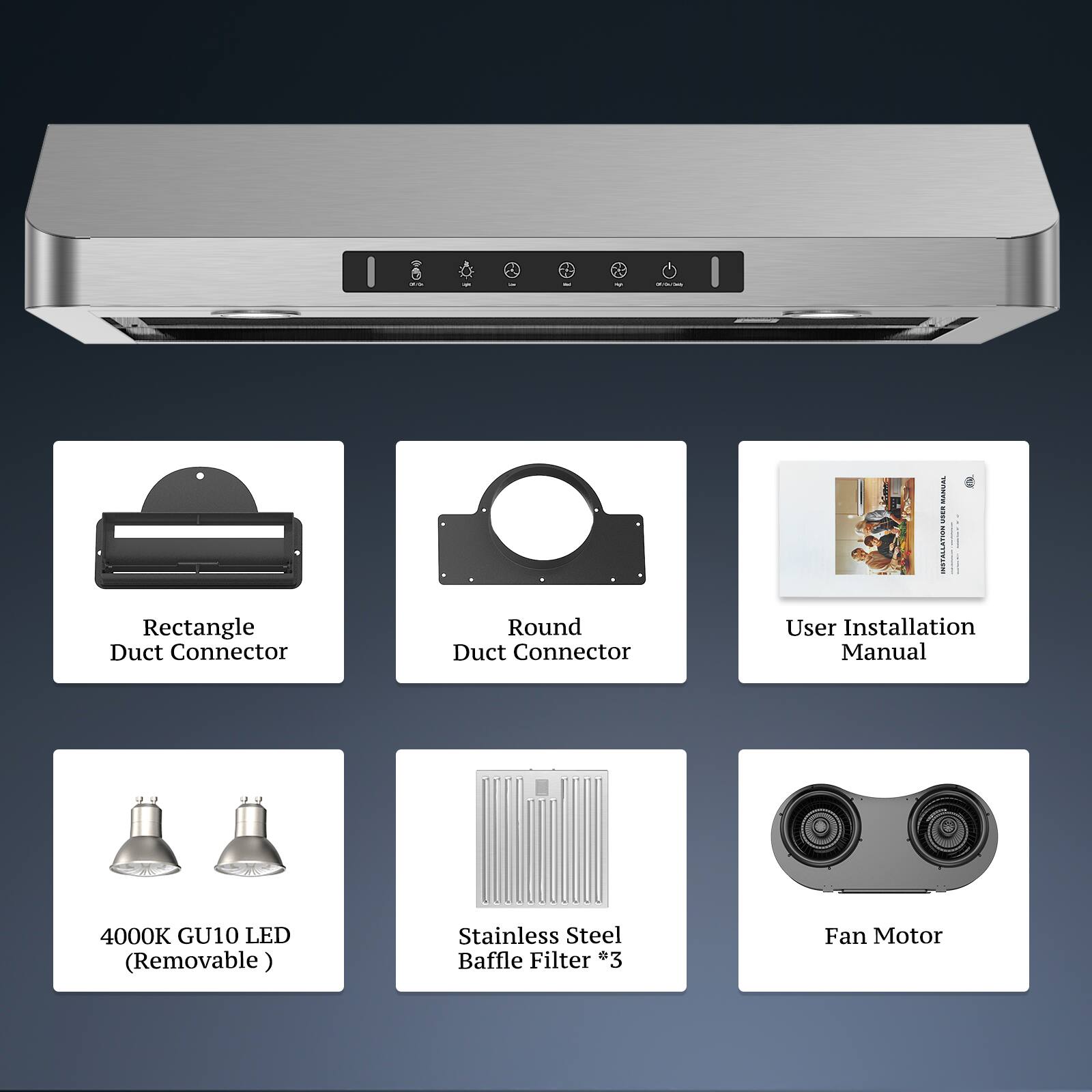 Rectangle Duct Connector, Round Duct Connector, User Installation Manual, 4000K GU10 LED (Removable), Stainless Steel Baffle Filter #3, Fan Motor