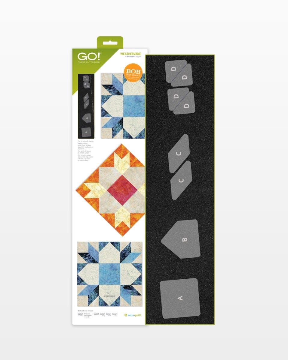 GO! FABRIC CUTTING DE WEATHERVANE 0M4 BB - Iard . a a B A GO GO GO C scenquilt