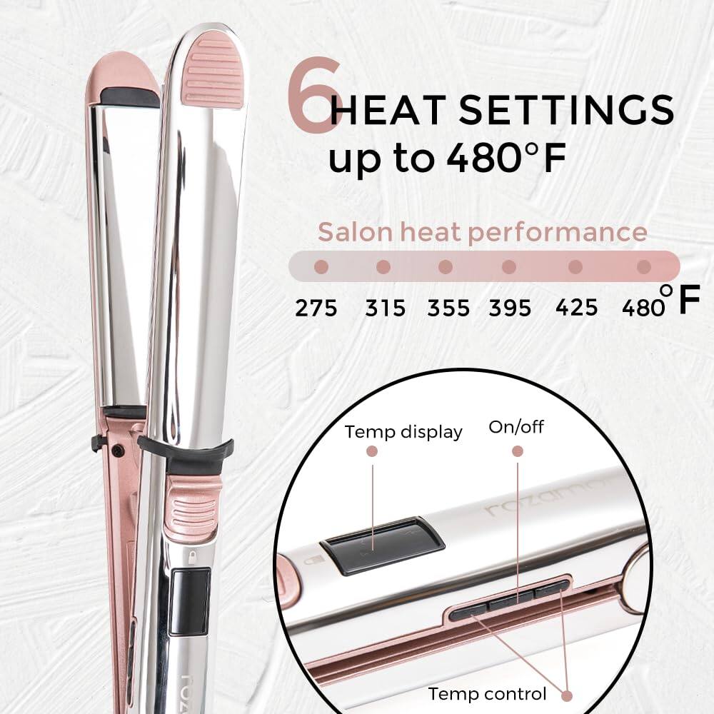 6 HEAT SETTINGS up to 480°F

Salon heat performance

275 315 355 395 425 480°F

Temp display On/off

Temp control