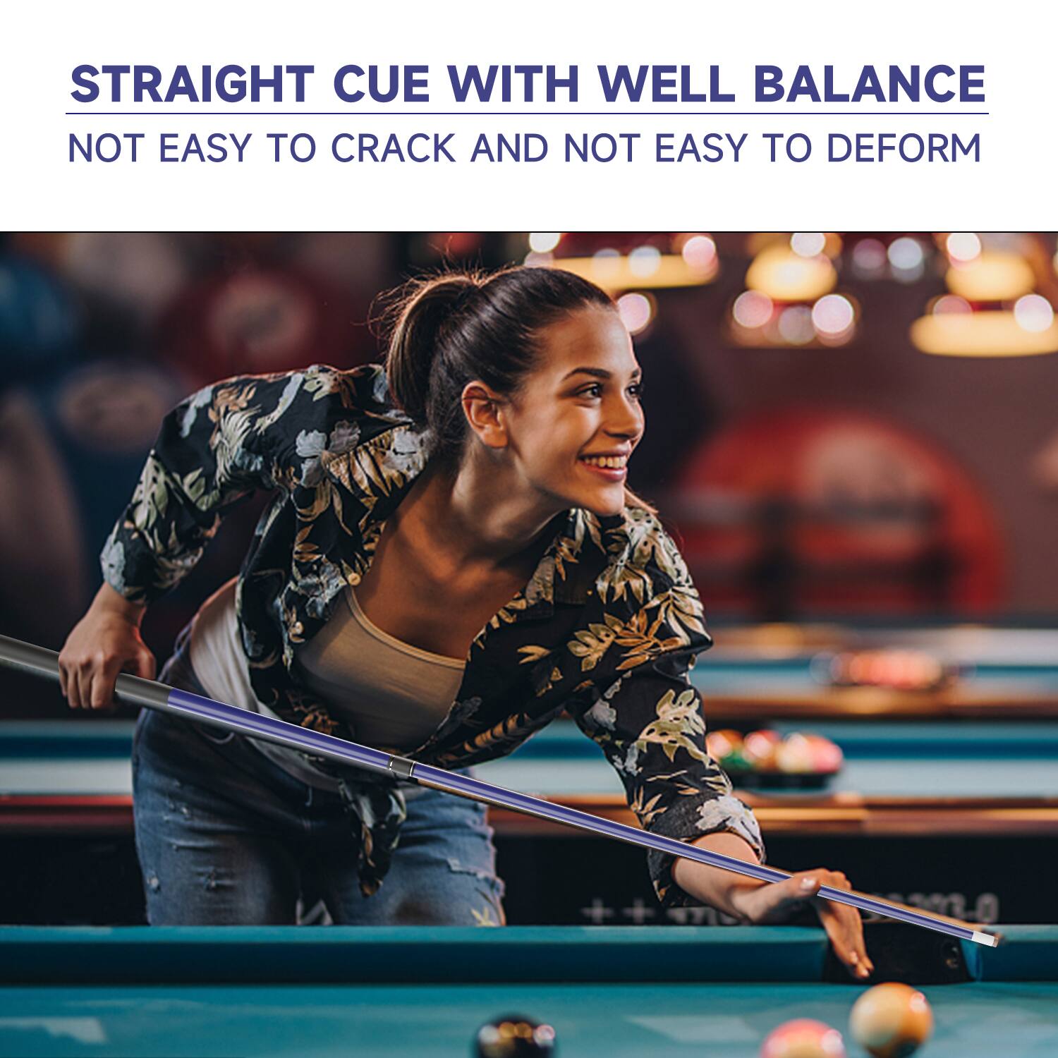 STRAIGHT CUE WITH WELL BALANCE
NOT EASY TO CRACK AND NOT EASY TO DEFORM
