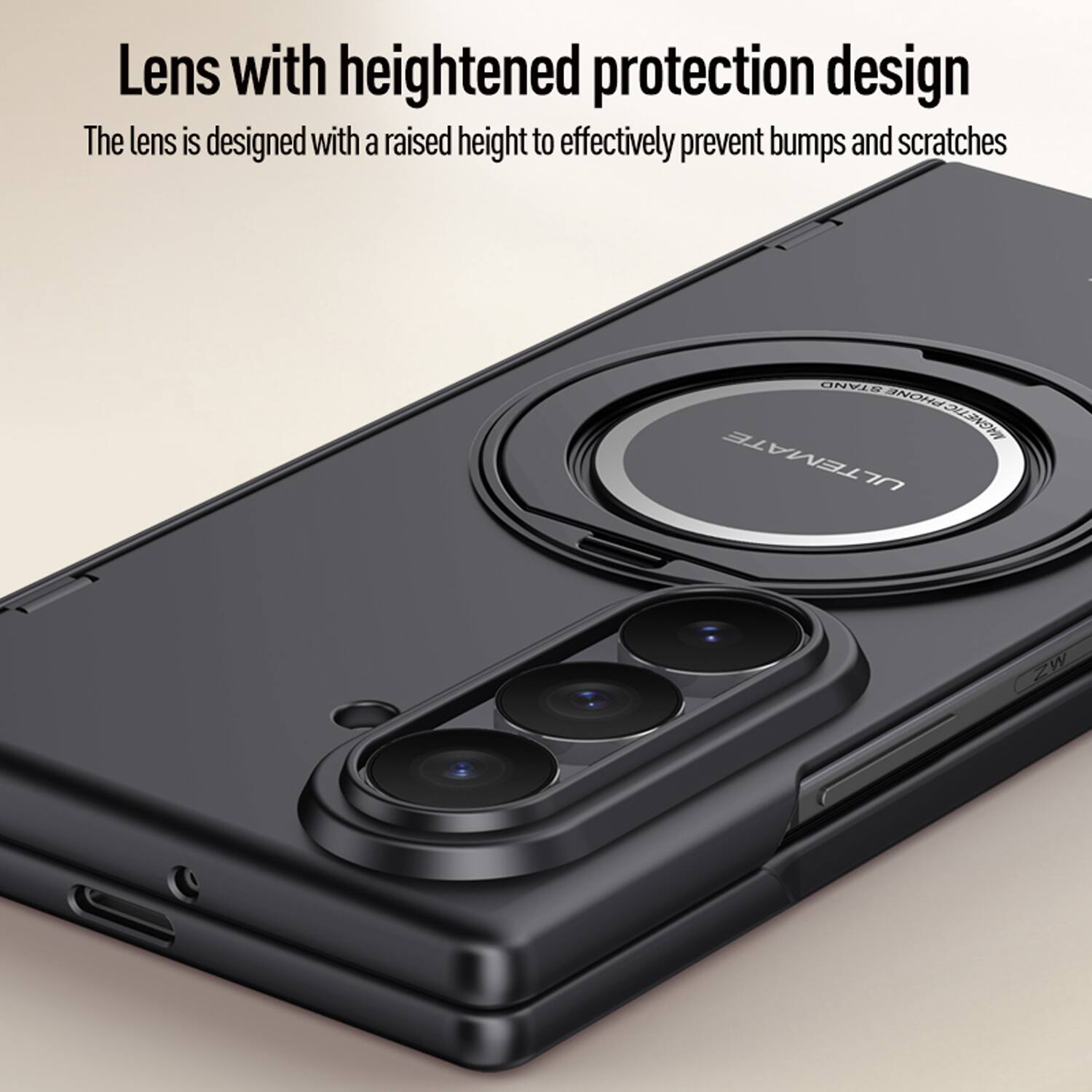 Lens with heightened protection design  
The lens is designed with a raised height to effectively prevent bumps and scratches  

STAND PHONE MAGNETIC ULTIMATE 2W