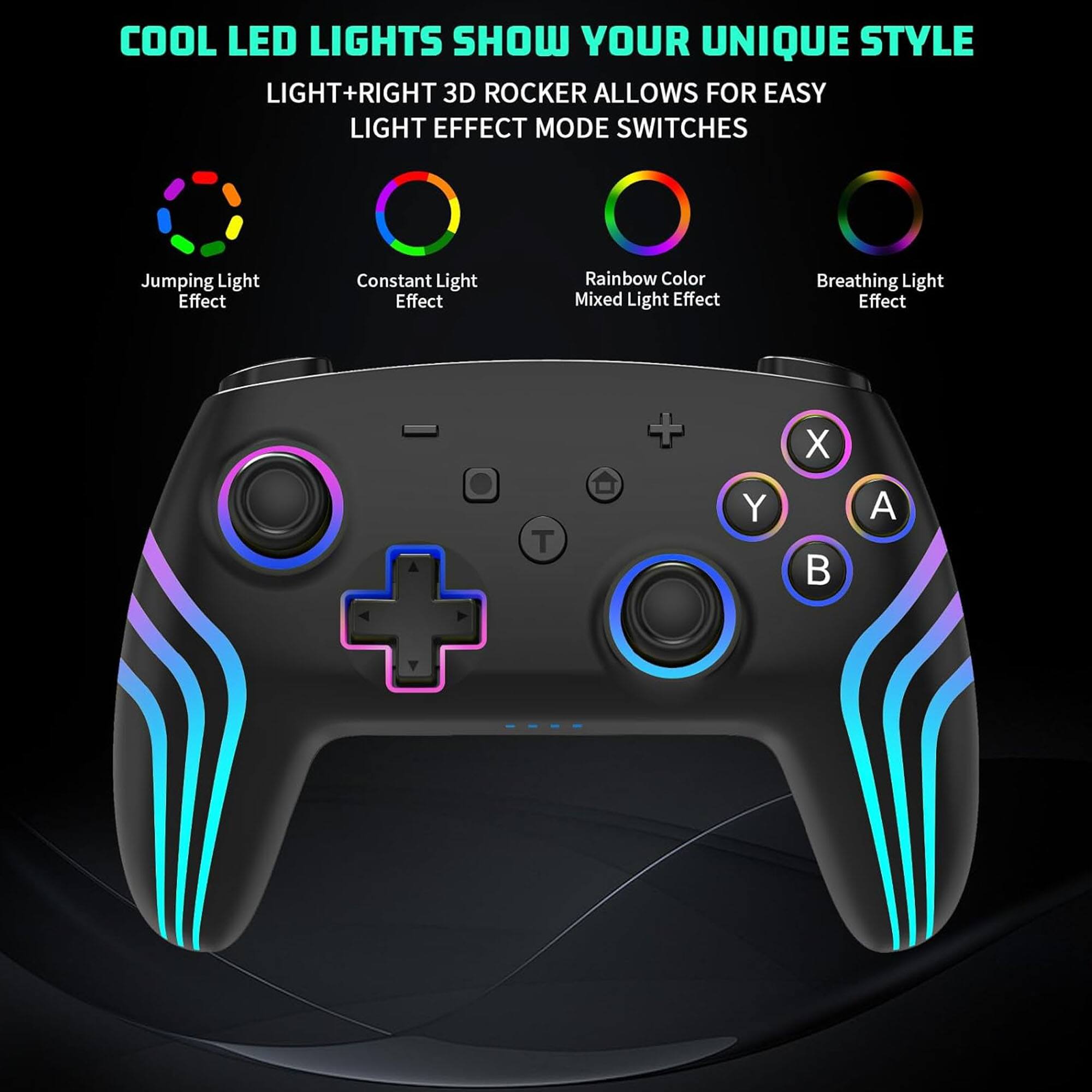 COOL LED LIGHTS SHOW YOUR UNIQUE STYLE  
LIGHT+RIGHT 3D ROCKER ALLOWS FOR EASY LIGHT EFFECT MODE SWITCHES  

- Jumping Light Effect  
- Constant Light Effect  
- Rainbow Color Mixed Light Effect  
- Breathing Light Effect  

X + T Y B A