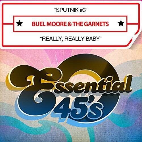 Buel 7 Garnets Moore - Sputnik #3 / Really Really Baby (digital 45)  - COMPACT DISCS