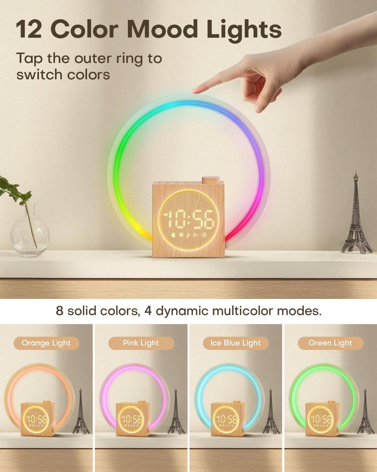 12 Color Mood Lights  
Tap the outer ring to switch colors  

10:56  

8 solid colors, 4 dynamic multicolor modes.  
Orange Light  
Pink Light  
Ice Blue Light  
Green Light