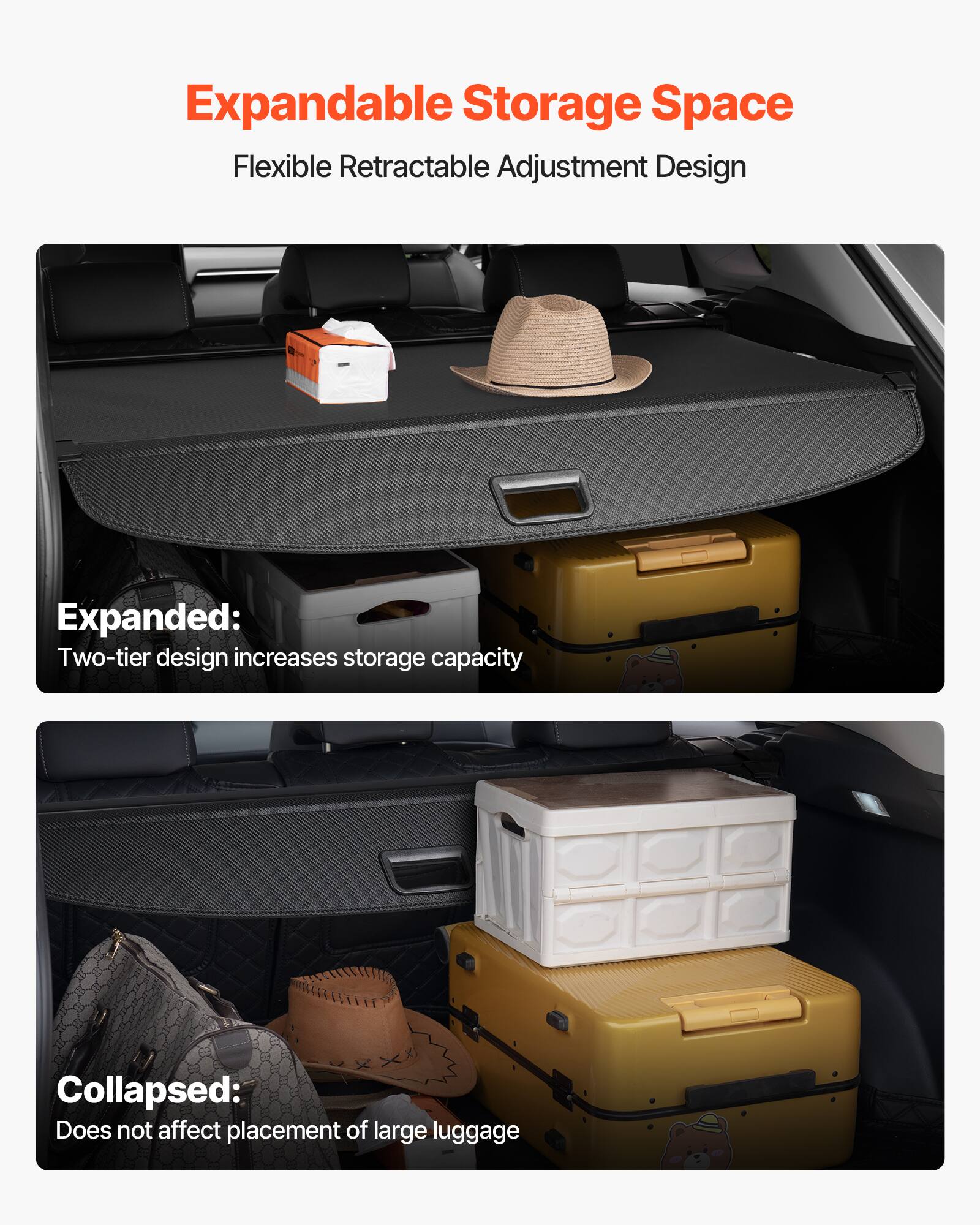 Expandable Storage Space  
Flexible Retractable Adjustment Design  

Expanded:  
Two-tier design increases storage capacity  

Collapsed:  
Does not affect placement of large luggage