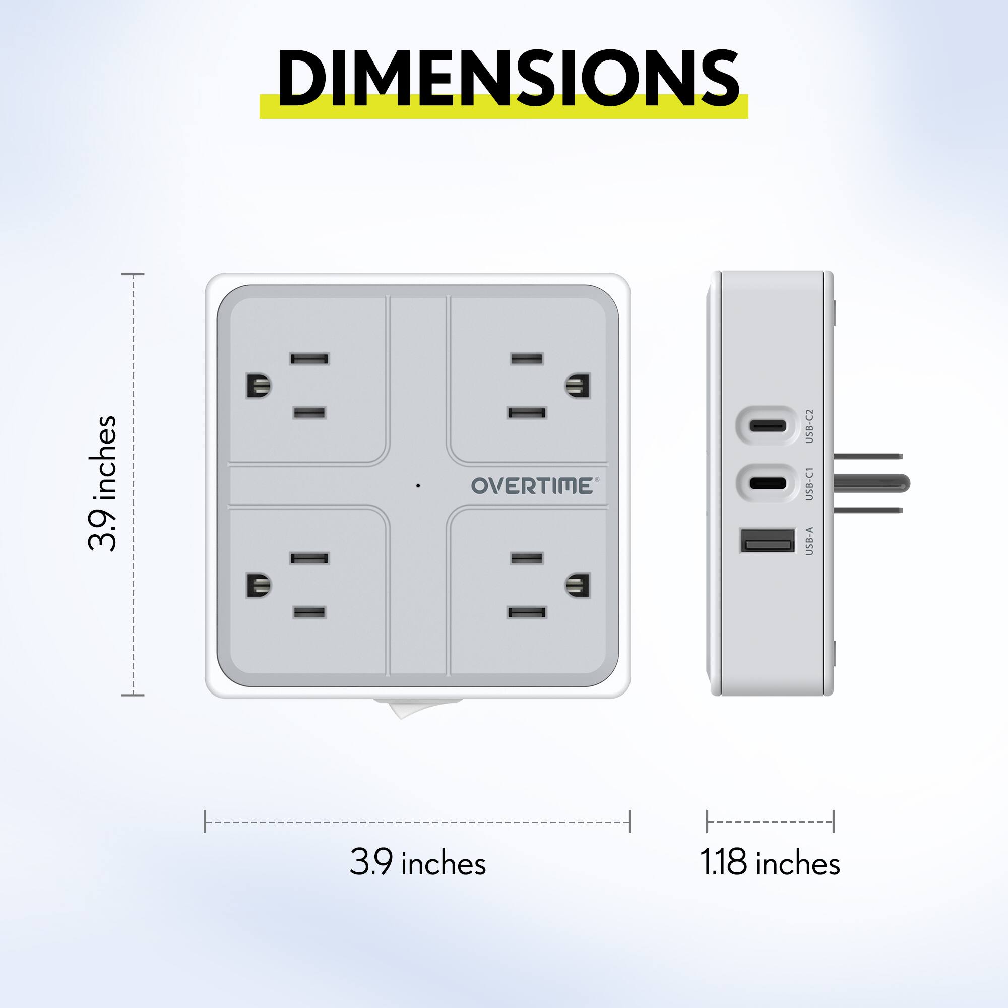 DIMENSIONS  
3.9 inches  
3.9 inches  
1.18 inches