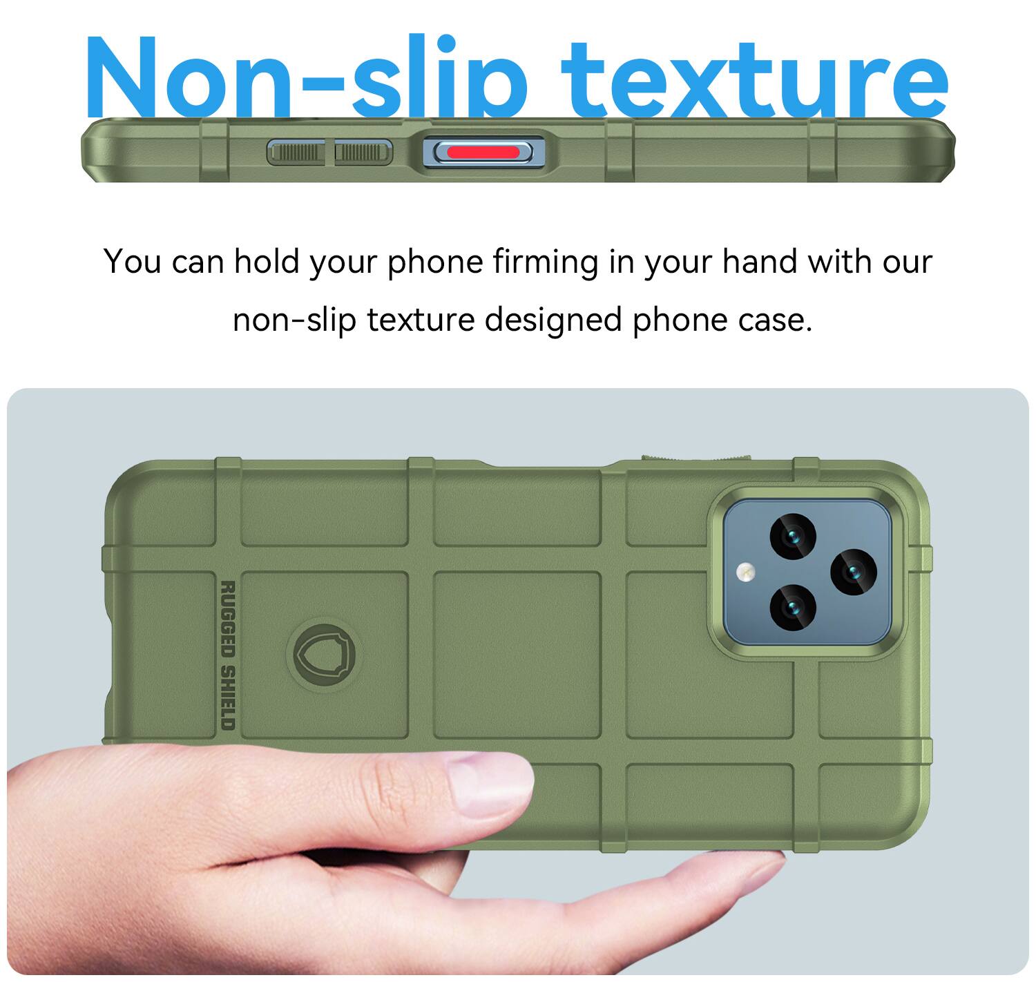 Non-slip texture

You can hold your phone firmly in your hand with our non-slip texture designed phone case.

RUGGED SHIELD