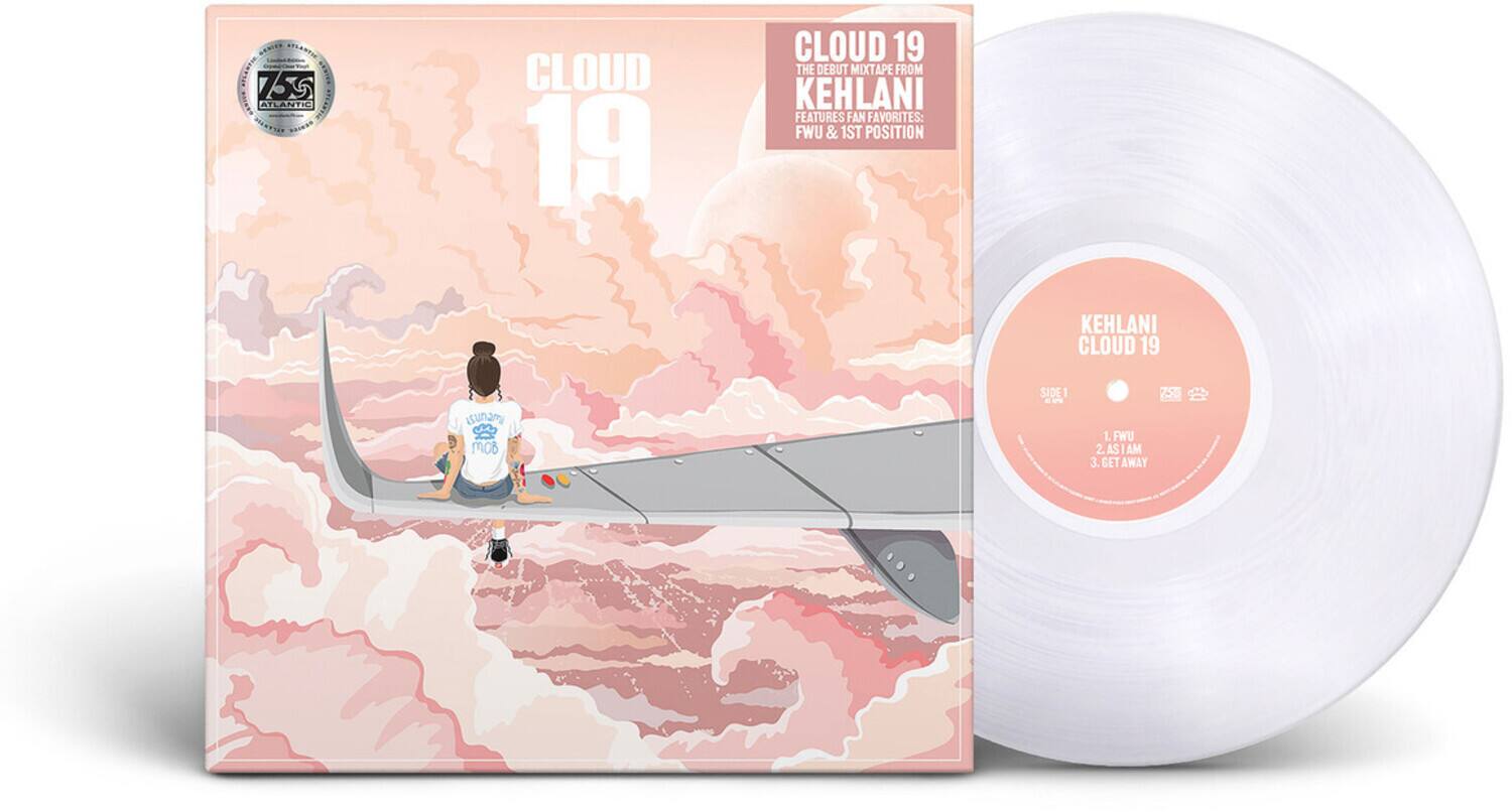 CLOUD 19  
THE DEBUT MIXTAPE FROM KEHLANI  
FEATURES FAN FAVORITES: FWU & 1ST POSITION  

1. FWU  
2. ASIAM  
3. GET AWAY  

CLOUD 19  
THE DEBUT MIXTAPE FROM KEHLANI  
FEATURES FAN FAVORITES: FWU & 1ST POSITION  

1. FWU  
2. ASIAM  
3. GET AWAY  

CLOUD 19  
THE DEBUT MIXTAPE FROM KEHLANI  
FEATURES FAN FAVORITES: FWU & 1ST POSITION  

1. FWU  
2. ASIAM  
3. GET AWAY  

CLOUD 19  
THE DEBUT MIXTAPE FROM KEHLANI  
FEATURES FAN FAVORITES: FWU & 1ST POSITION  

1. FWU  
2. ASIAM  
3. GET AWAY  

CLOUD 19  
THE DEBUT MIXTAPE FROM KEHLANI  
FEATURES FAN FAVORITES: FWU & 1ST POSITION  

1. FWU  
2. ASIAM  
3. GET AWAY  

CLOUD 19  

