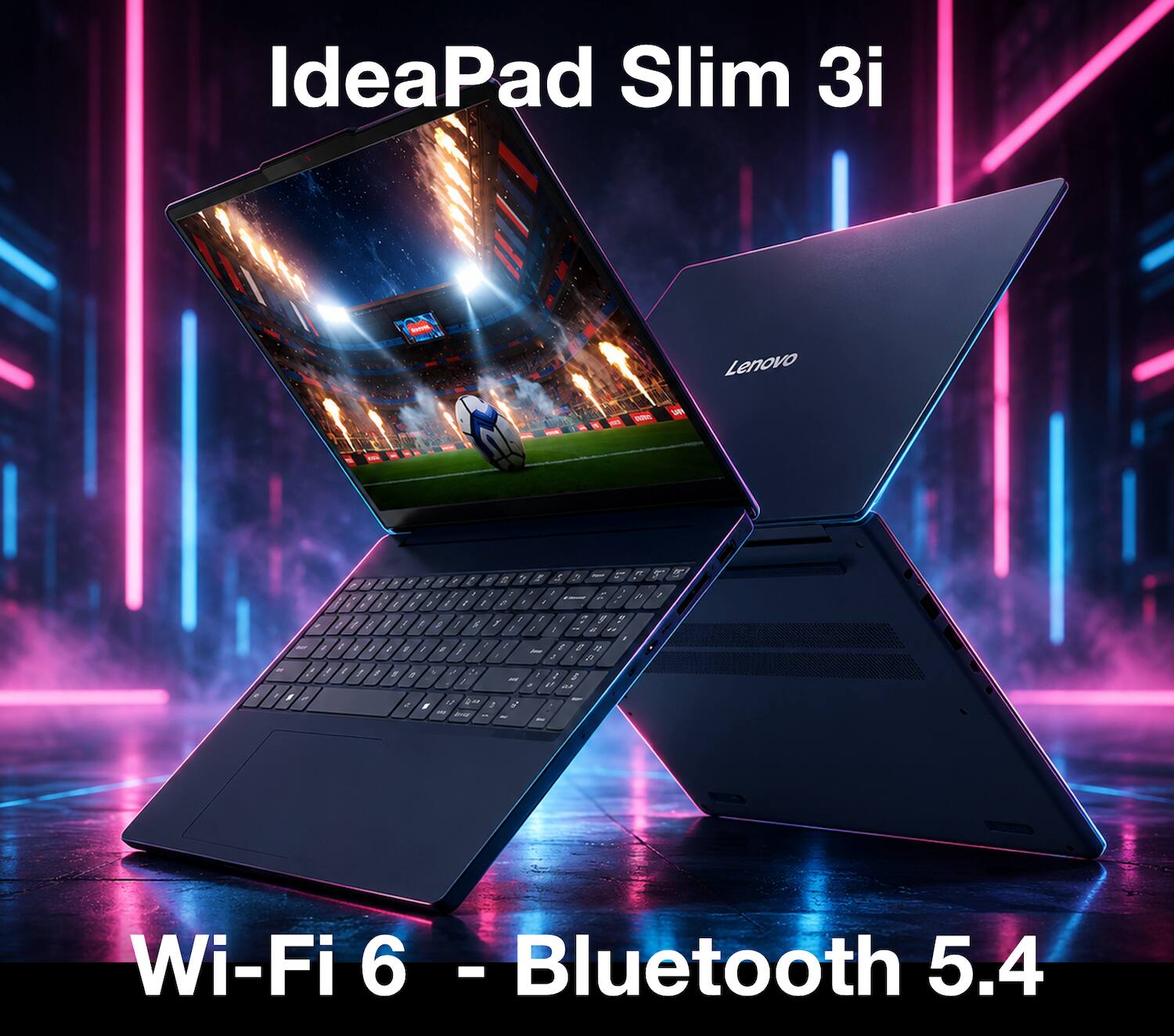 IdeaPad Slim 3i  
Lenovo  
Wi-Fi 6 - Bluetooth 5.4