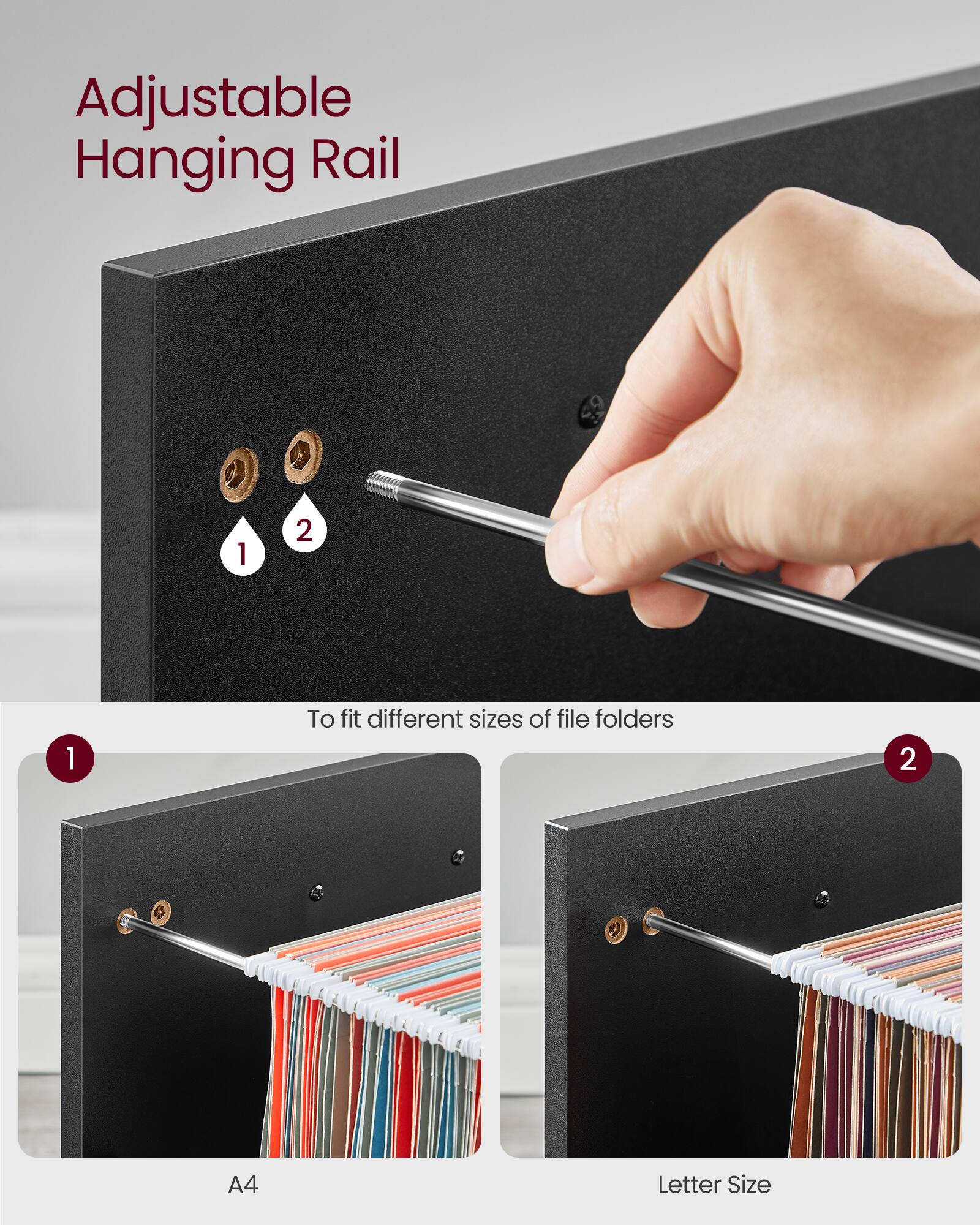 Adjustable Hanging Rail

To fit different sizes of file folders

1. A4
2. Letter Size
