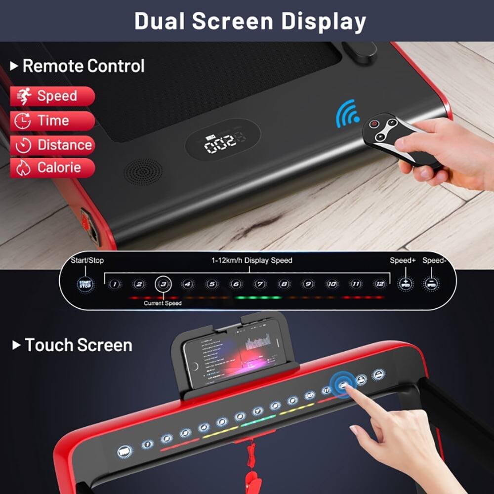 Dual Screen Display

Remote Control
- Speed
- Time
- Distance
- Calorie

Start/Stop
1-12km/h

Display Speed
Speed+
Speed-

Touch Screen