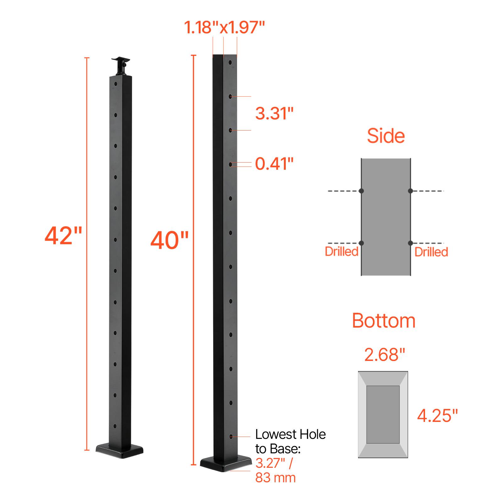 1.18" x 1.97"  
3.31"  
0.41"  
Side  
42"  
40"  
Drilled  
Drilled  
Bottom  
2.68"  
Lowest Hole to Base: 3.27" / 83 mm  
4.25"