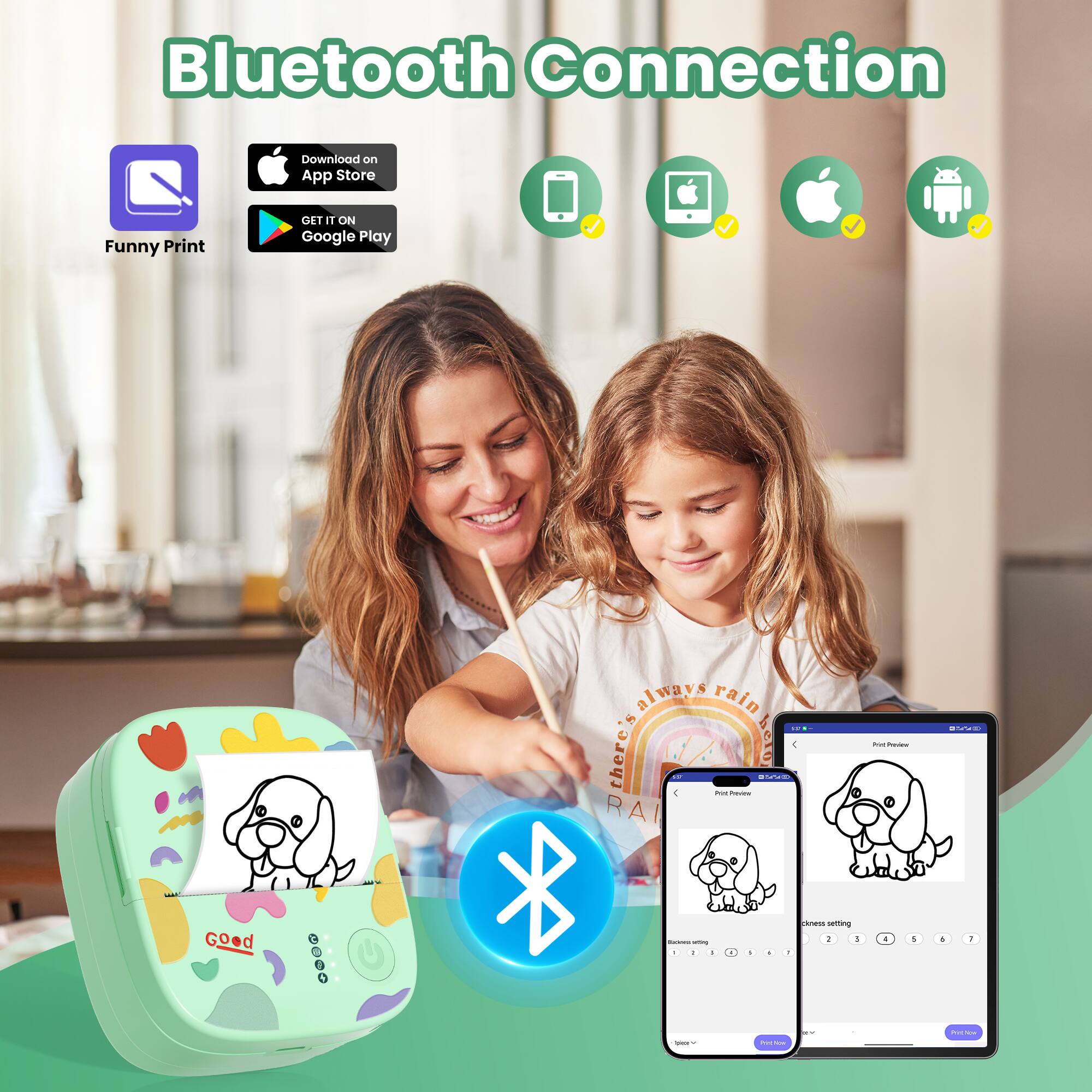 Bluetooth Connection  
Download on App Store  
Funny Print  
GET IT ON Google Play  

Good I always rain  
there heto 4 -. . . 4 woe - RAI X | - . - . 1 d I - e - I - + I i - 4 1 - - - - - -