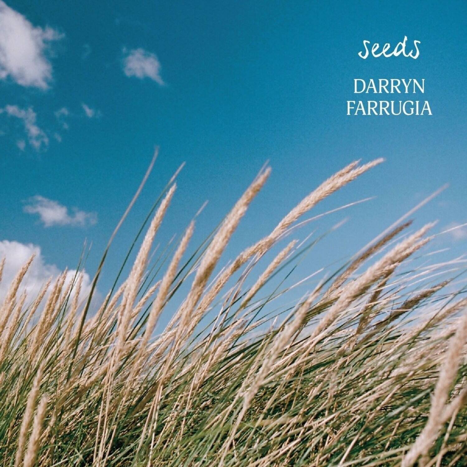 seeds  
DARRYN FARRUGIA