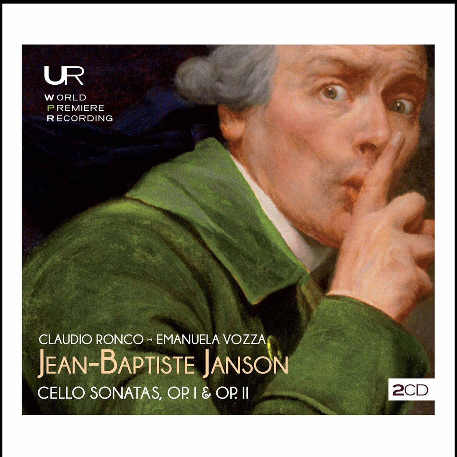UR  
WORLD PREMIERE RECORDING  

CLAUDIO RONCO - EMANUELA VOZZA  
JEAN-BAPTISTE JANSON  
CELLO SONATAS, OP. I & OP. II  

2CD