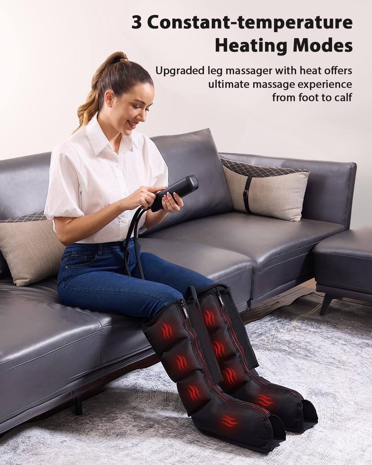 3 Constant-temperature Heating Modes

Upgraded leg massager with heat offers ultimate massage experience from foot to calf