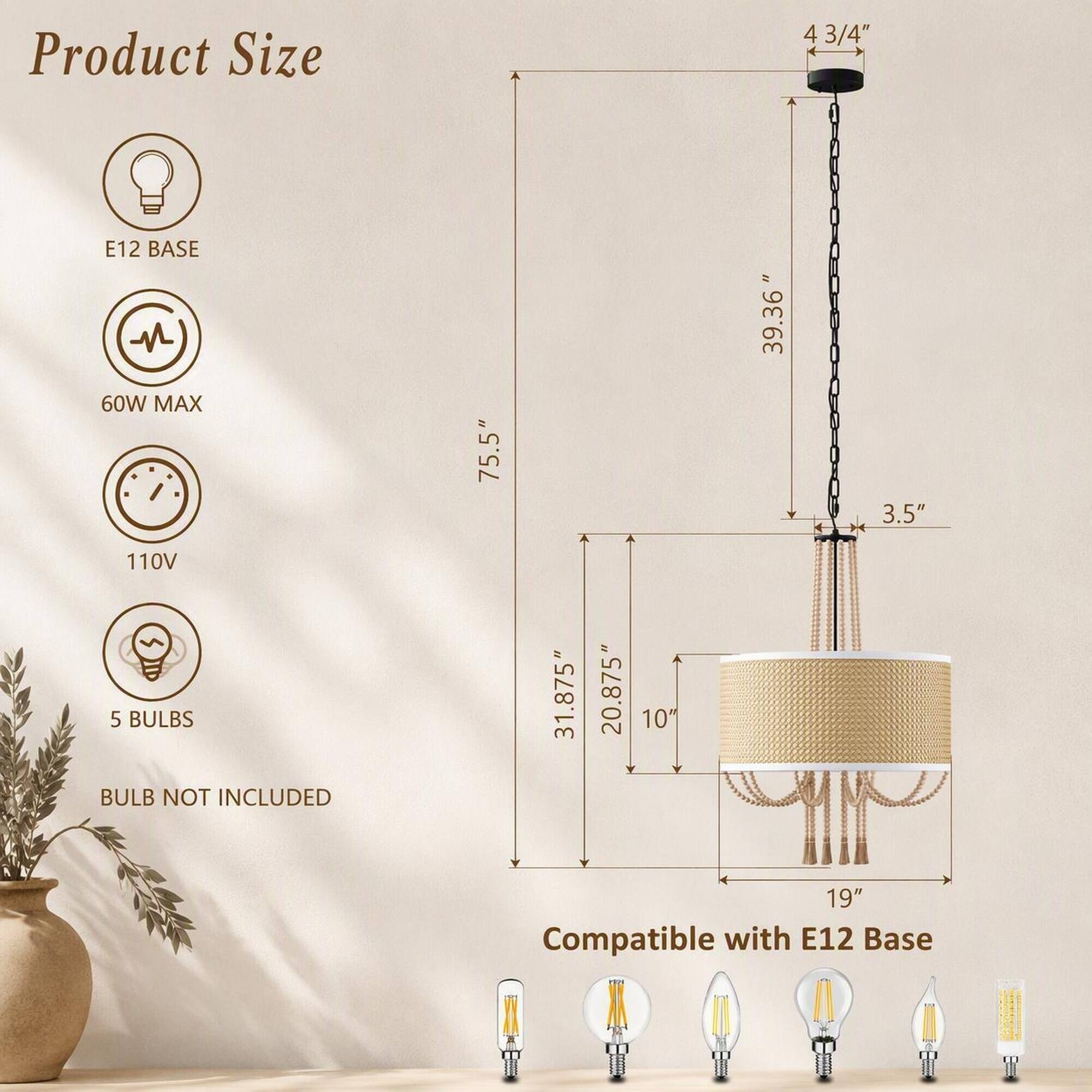 Product Size

E12 BASE 60W MAX 110V 5 BULBS BULB NOT INCLUDED

75.5"
31.875"
20.875"
10"
39.36"
3.5"
19"

Compatible with E12 Base
