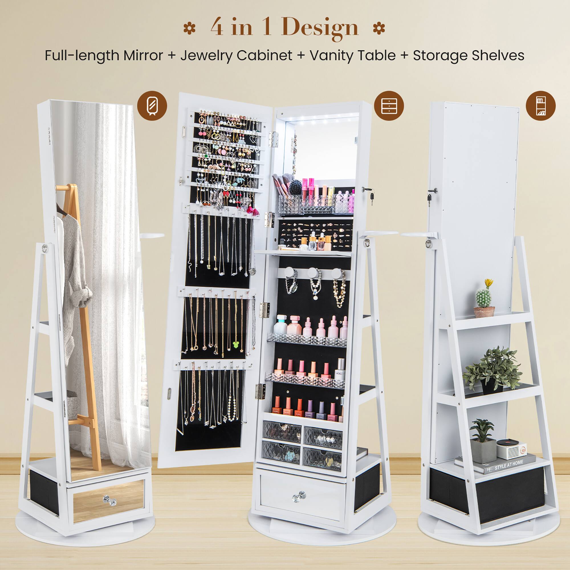 4 in 1 Design  
Full-length Mirror + Jewelry Cabinet + Vanity Table + Storage Shelves
