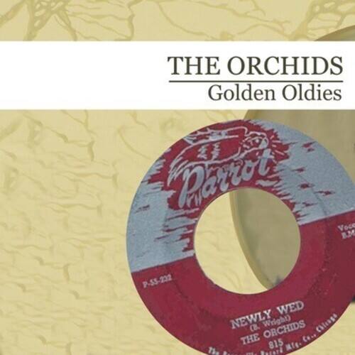 The Orchids - Golden Oldies   - COMPACT DISCS [CD] price history on PriceWatchPro