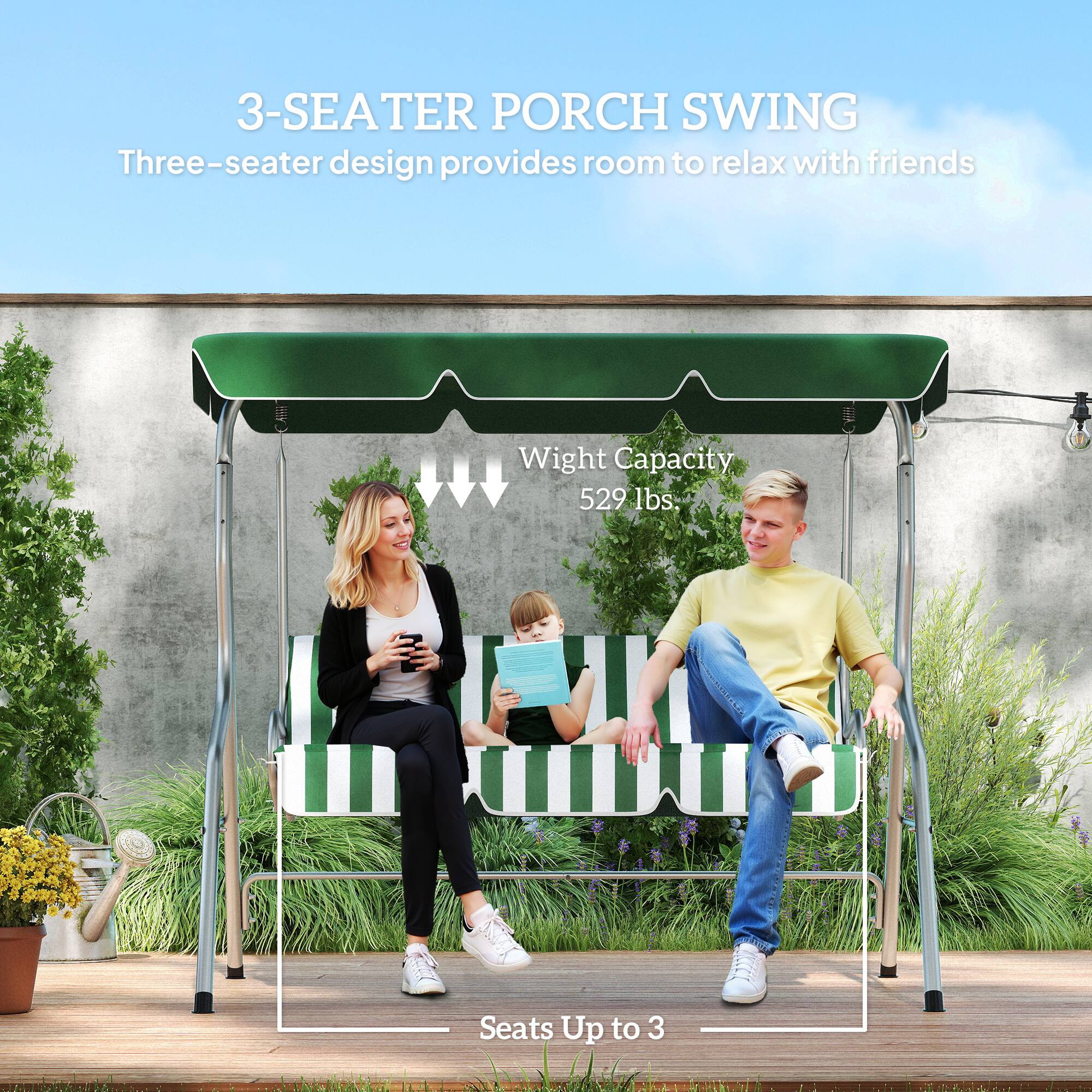 3-SEATER PORCH SWING
Three-seater design provides room to relax with friends
Wight Capacity 529 lbs.
Seats Up to 3