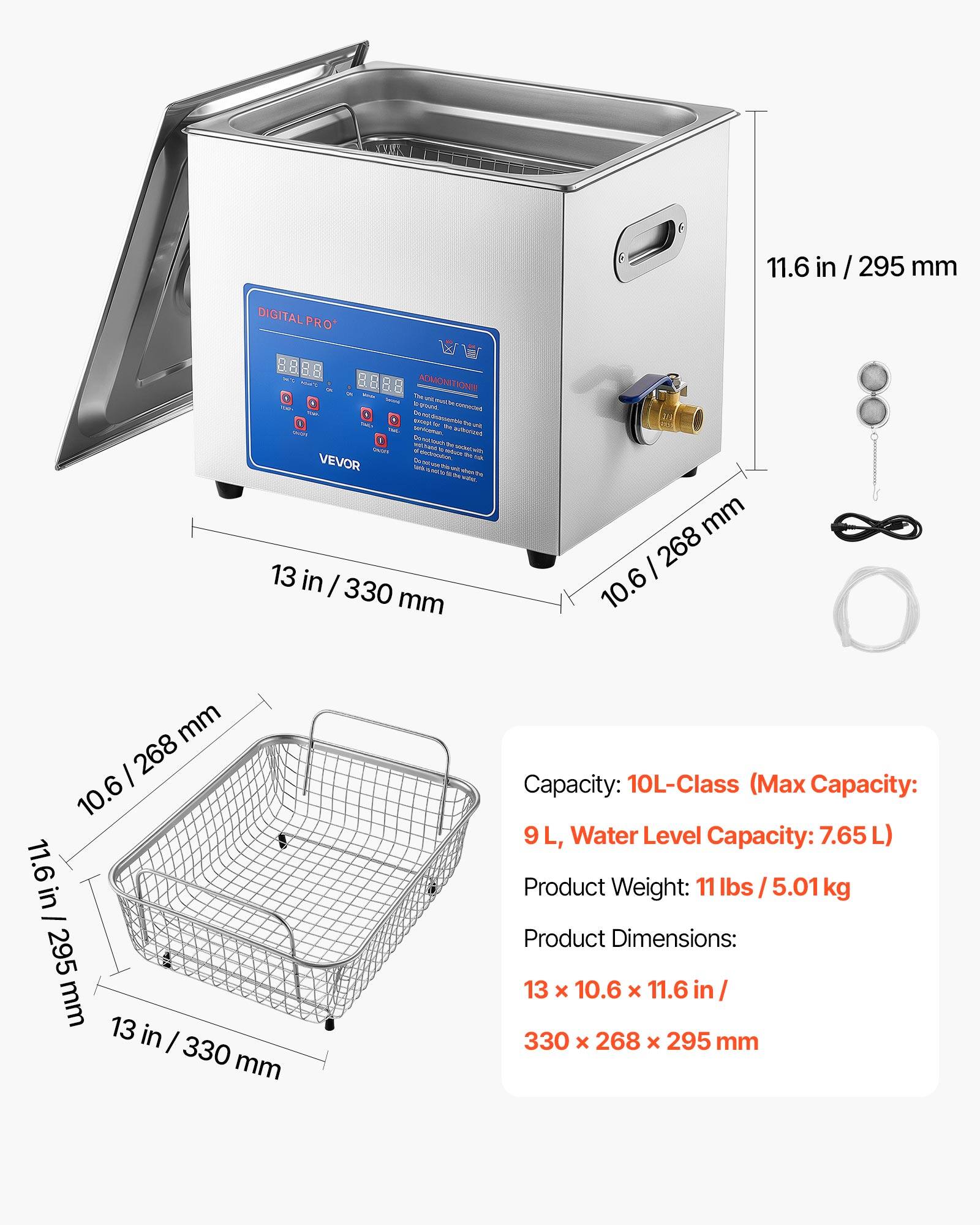 DIGITAL PRO' 11.6 in / 295 mm  
13 in / 330 mm  
10.6 in / 268 mm  

Capacity: 10L-Class (Max Capacity: 9 L, Water Level Capacity: 7.65 L)  
Product Weight: 11 lbs / 5.01 kg  
Product Dimensions: 13 x 10.6 x 11.6 in / 330 x 268 x 295 mm