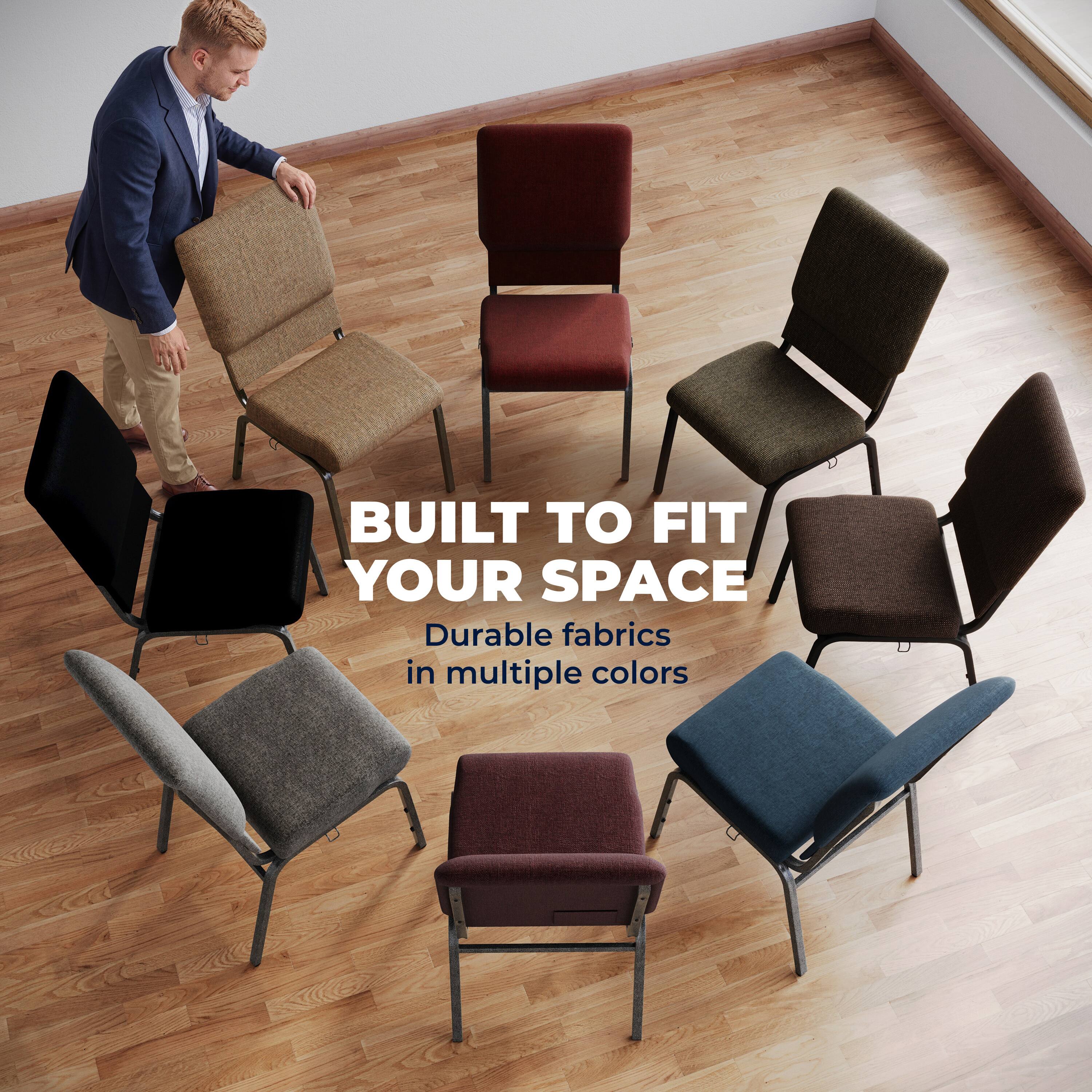 BUILT TO FIT YOUR SPACE  
Durable fabrics in multiple colors