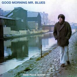 Dave Peace - Good Morning Mr. Blues - VINYL LP