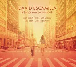 David Escamilla - El Tiempo Entre Dos Es Secreto - VINYL LP