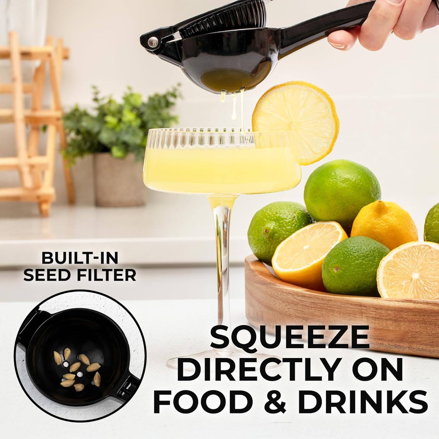 BUILT-IN SEED FILTER  
SQUEEZE DIRECTLY ON FOOD & DRINKS
