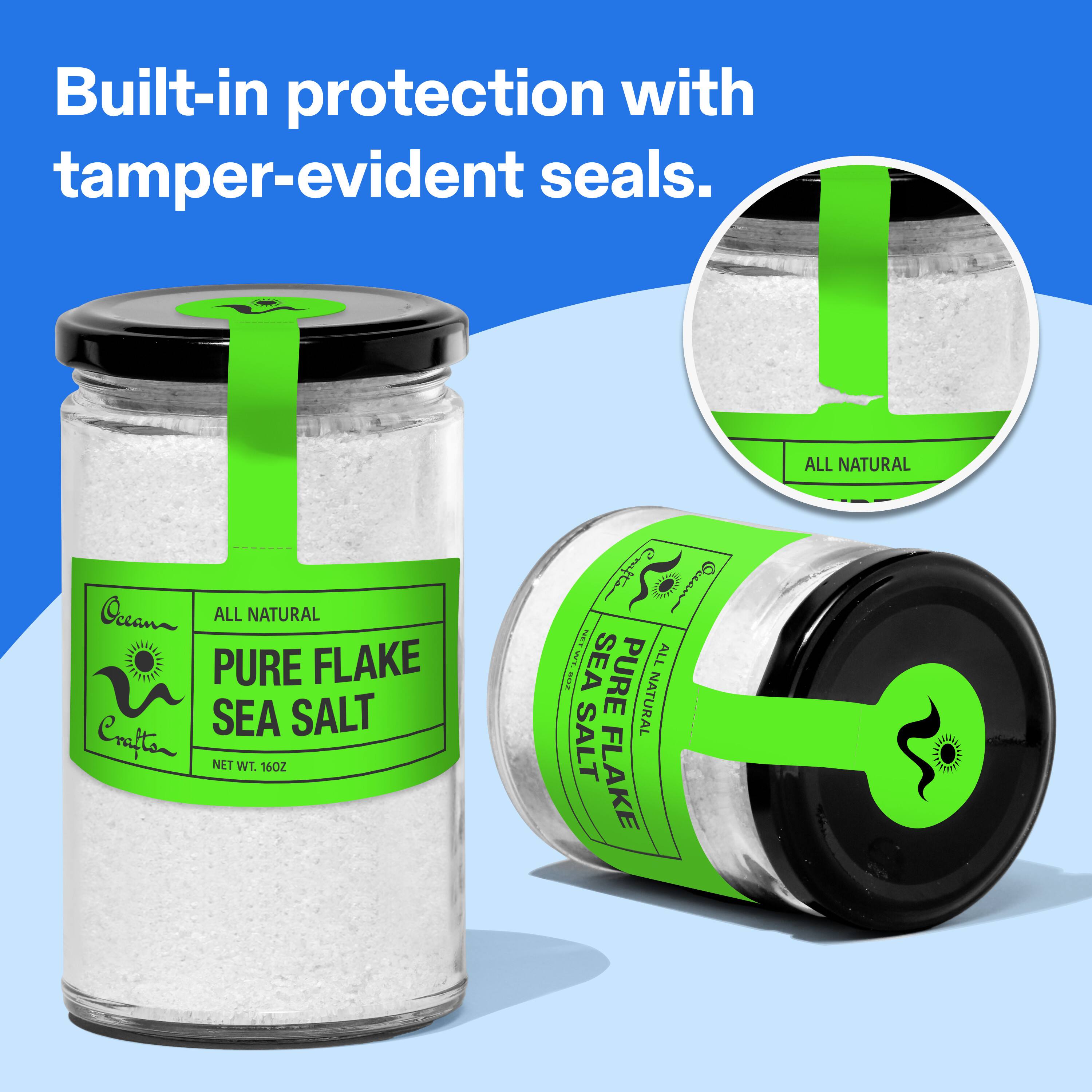 Built-in protection with tamper-evident seals.  
ALL NATURAL  
PURE FLAKE SEA SALT  
Crafton  
NET WT. 16OZ