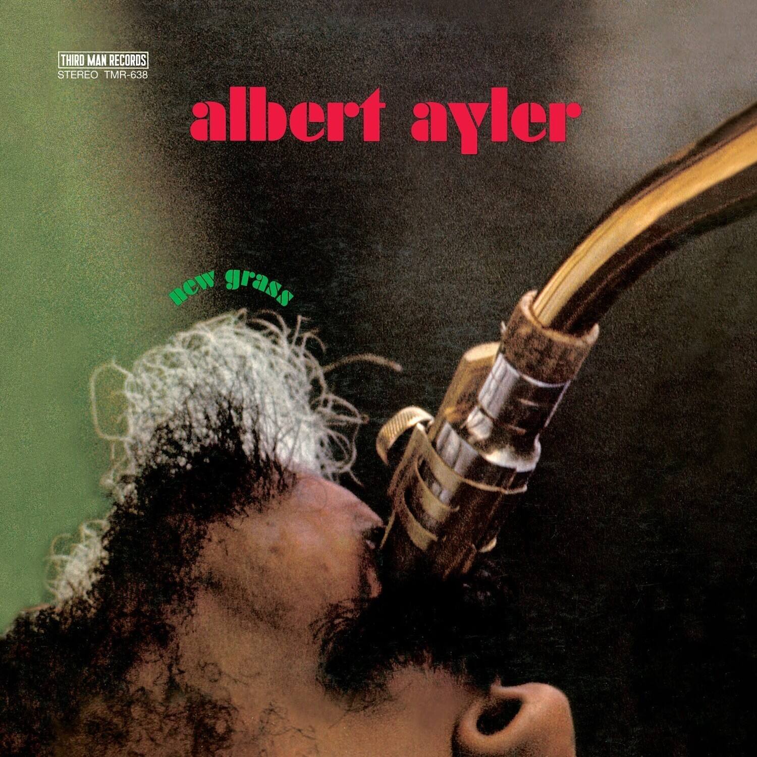 THIRD MAN RECORDS  
STEREO TMR-638  

albert ayler  

new grass