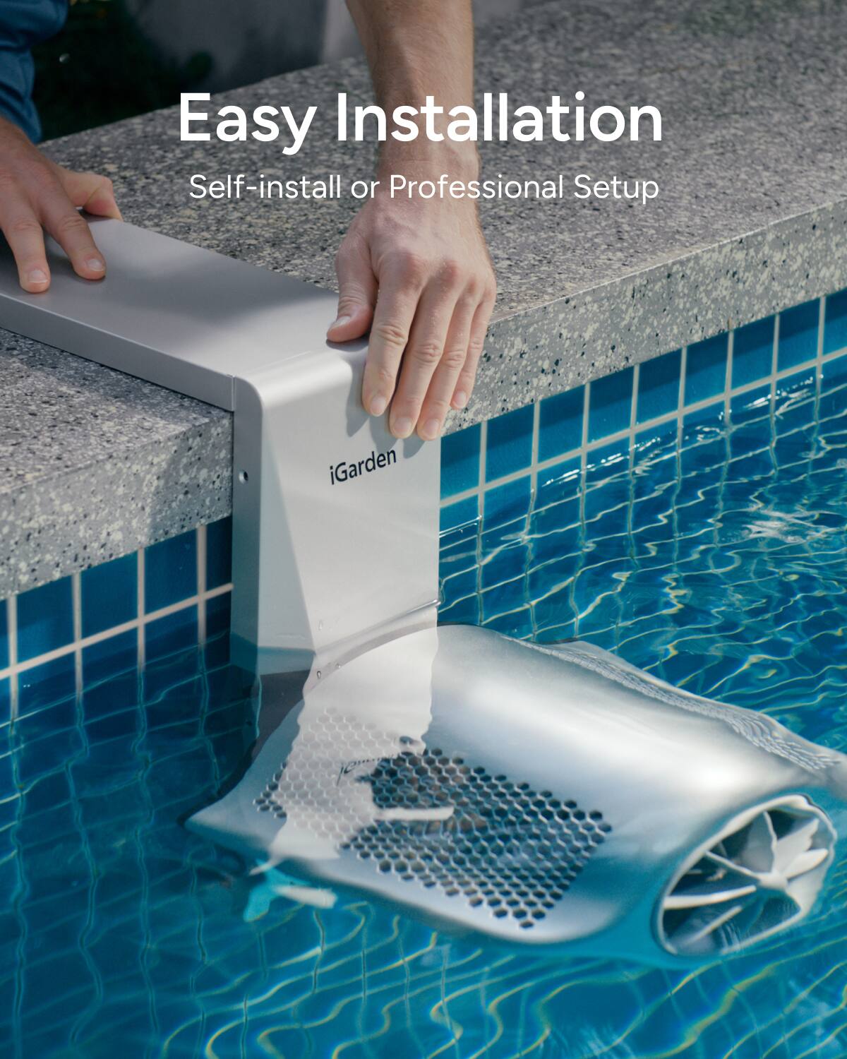 Easy Installation  
Self-install or Professional Setup  
iGarden